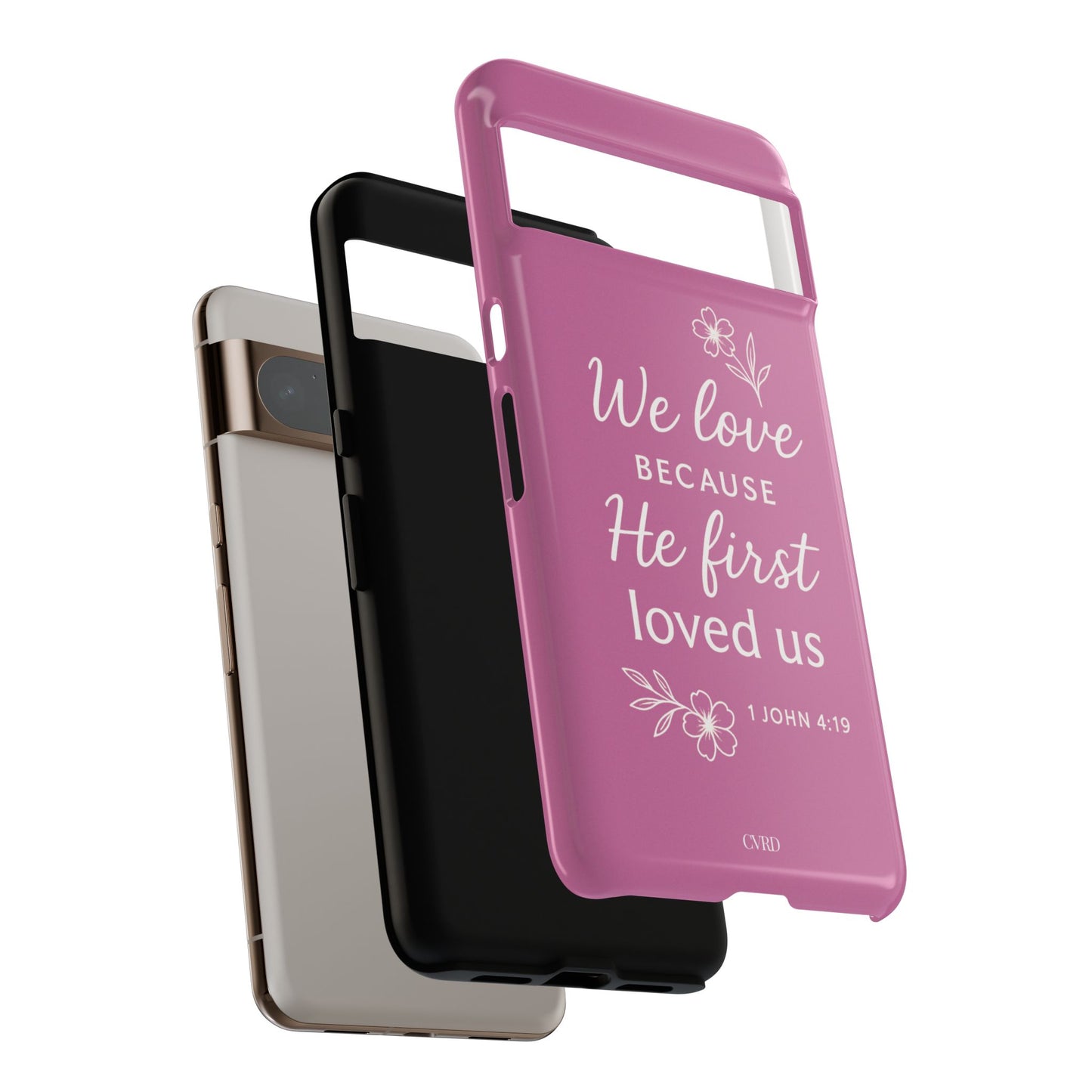 "First Love" - Pink Phone Case (1 John 4:19)