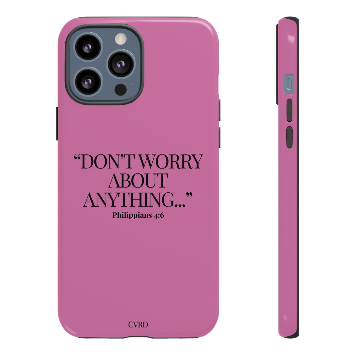 Pretty in Pink Phone Case (Philippians 4:6)