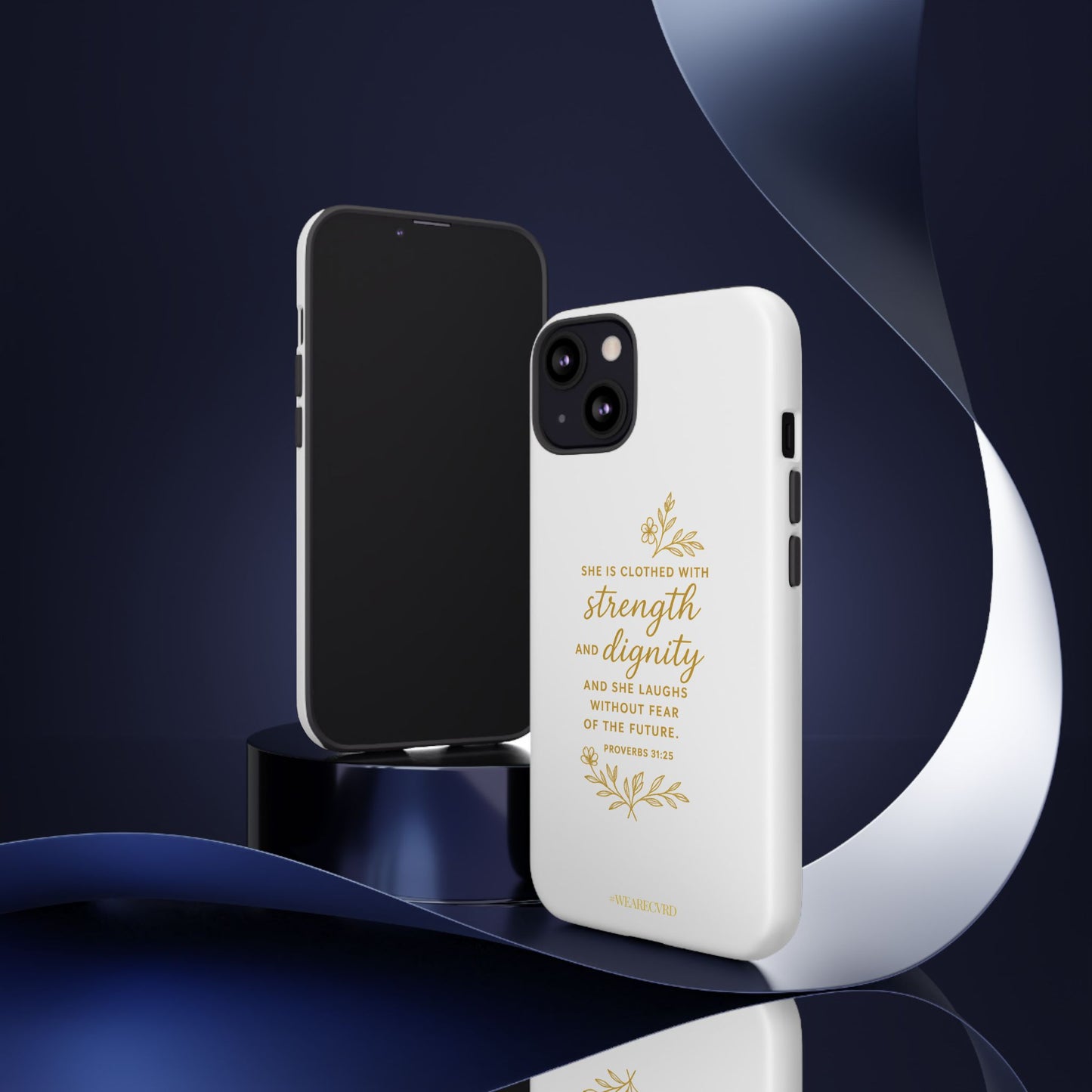 "Strength & Dignity" - White Phone Case (Proverbs 31:25)