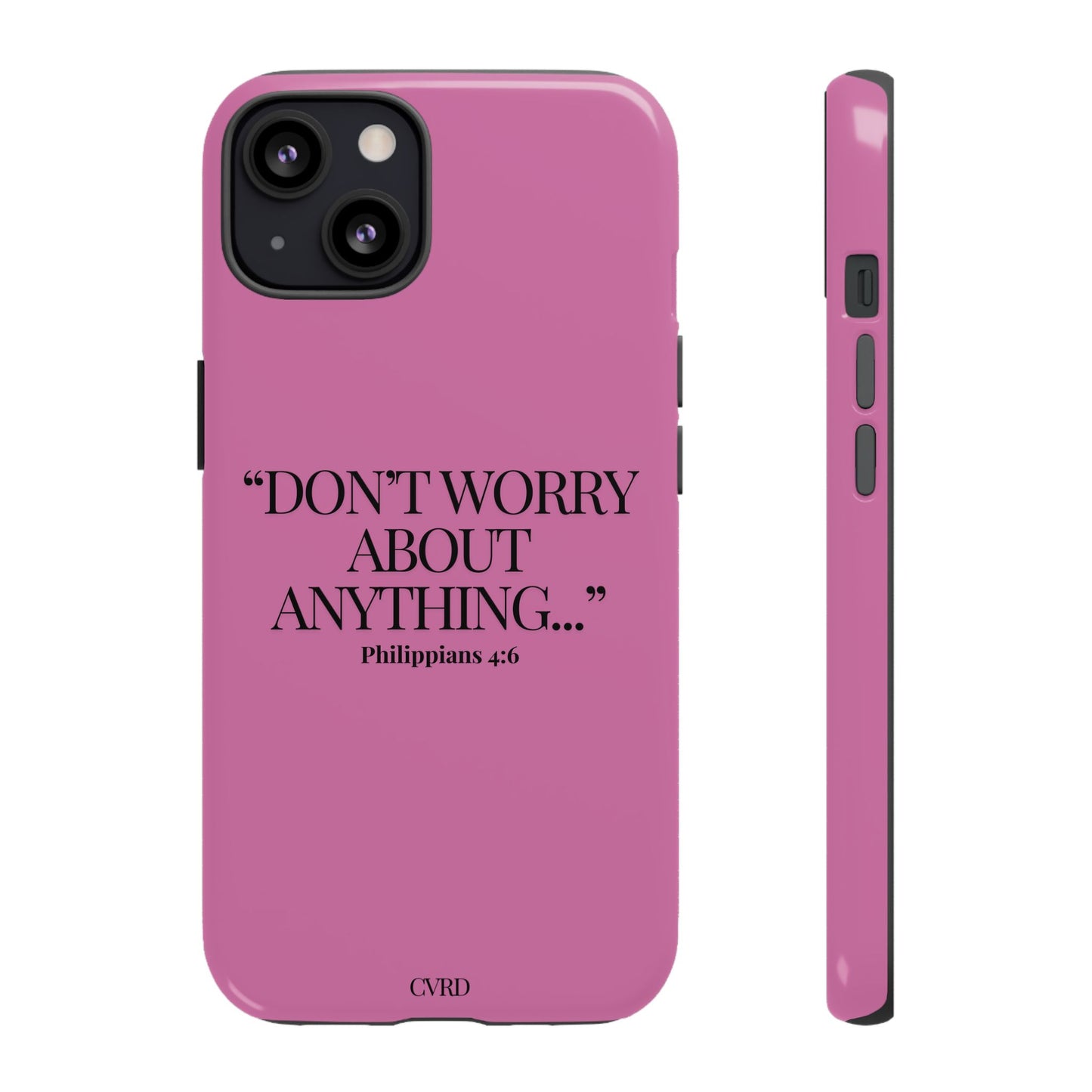 Pretty in Pink Phone Case (Philippians 4:6)
