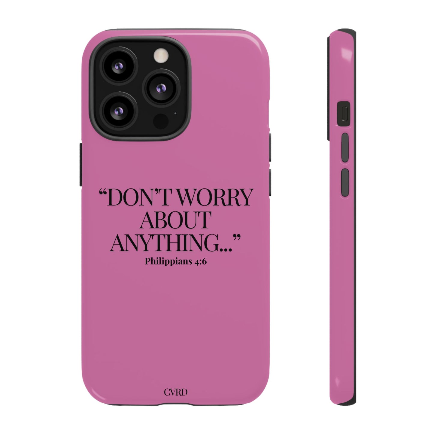 Pretty in Pink Phone Case (Philippians 4:6)