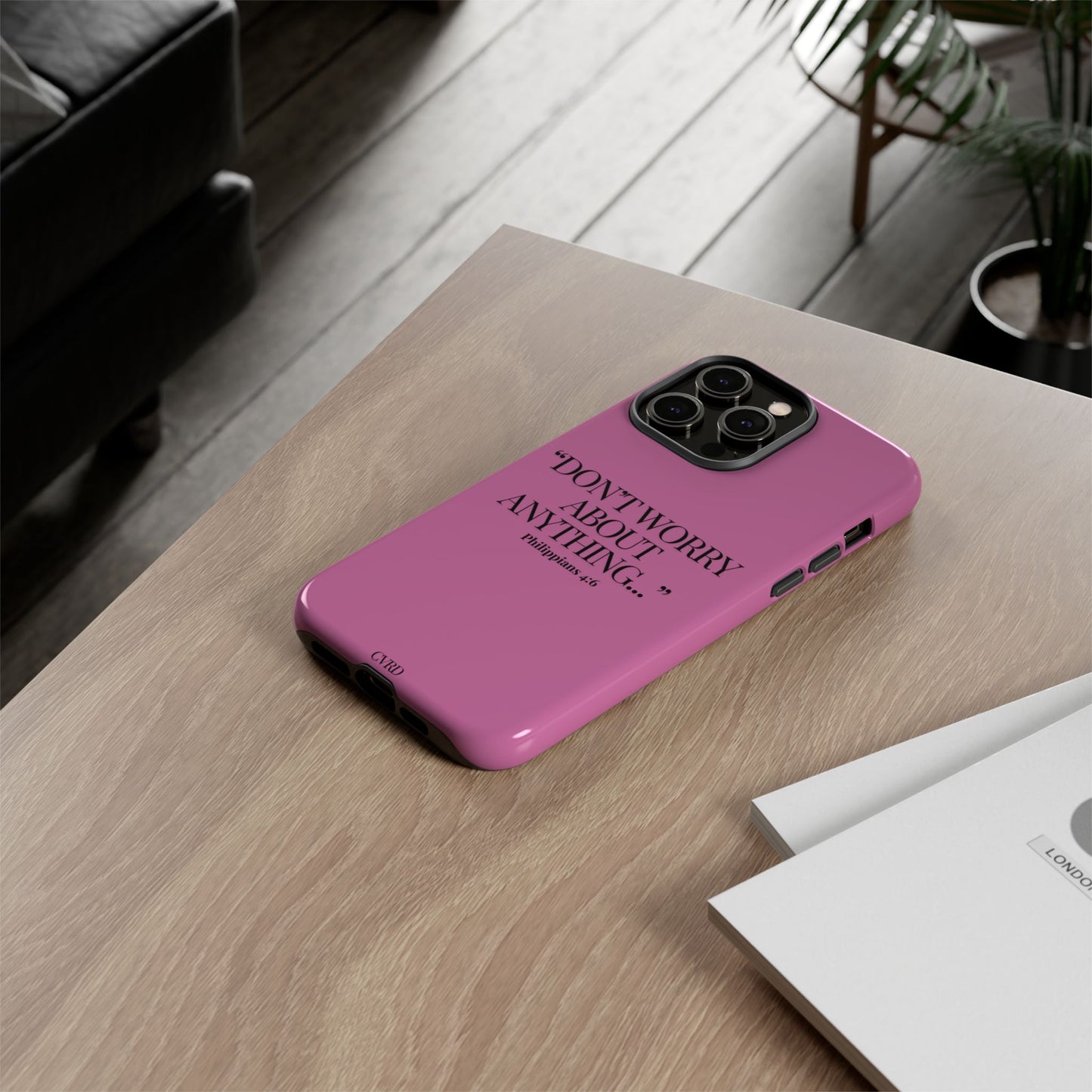 Pretty in Pink Phone Case (Philippians 4:6)