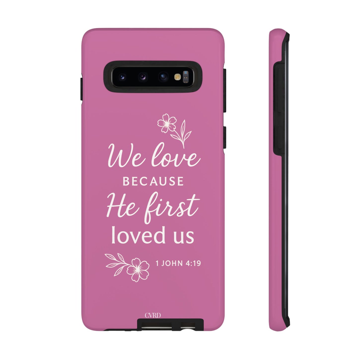 "First Love" - Pink Phone Case (1 John 4:19)