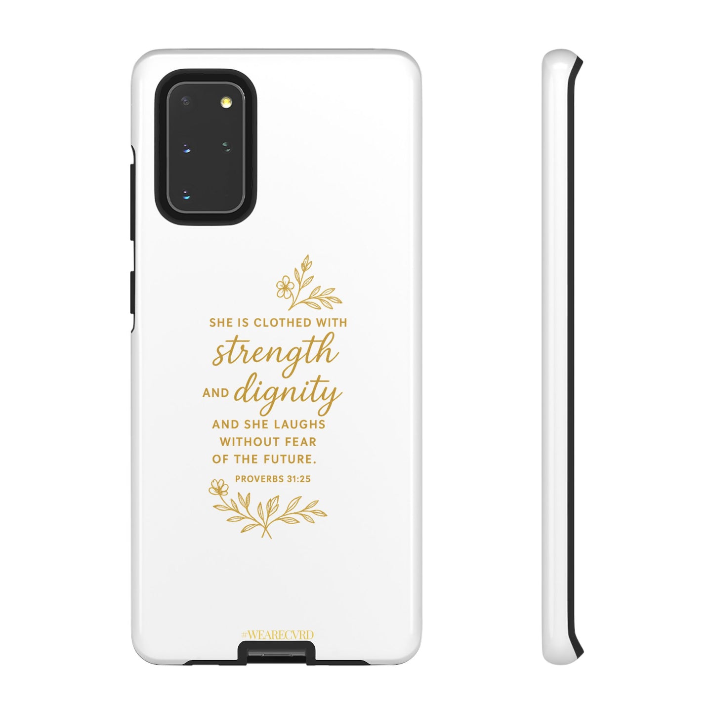 "Strength & Dignity" - White Phone Case (Proverbs 31:25)