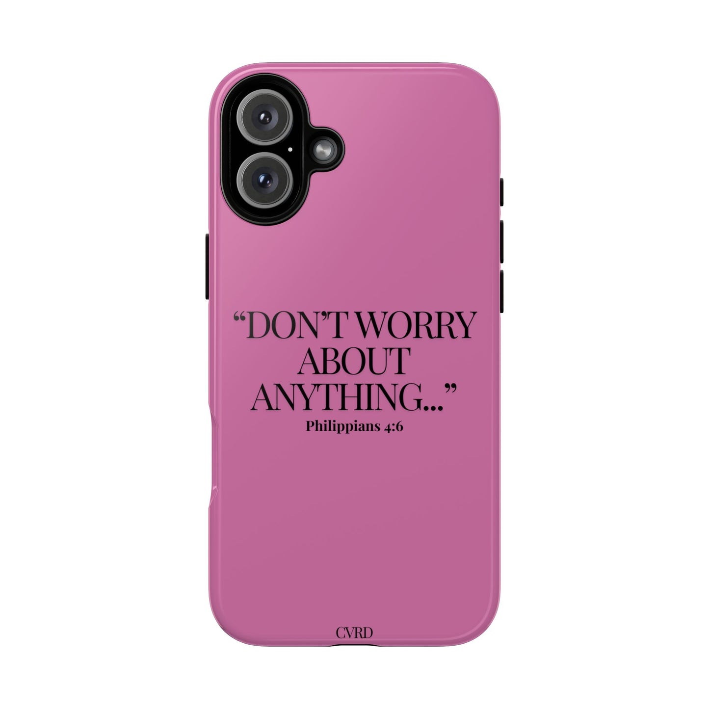 Pretty in Pink Phone Case (Philippians 4:6)