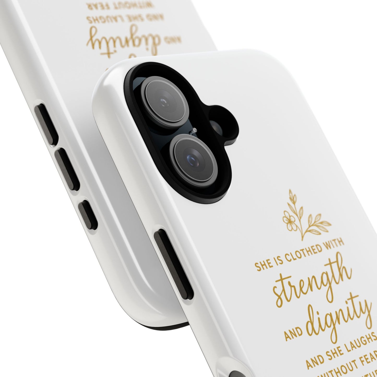 "Strength & Dignity" - White Phone Case (Proverbs 31:25)
