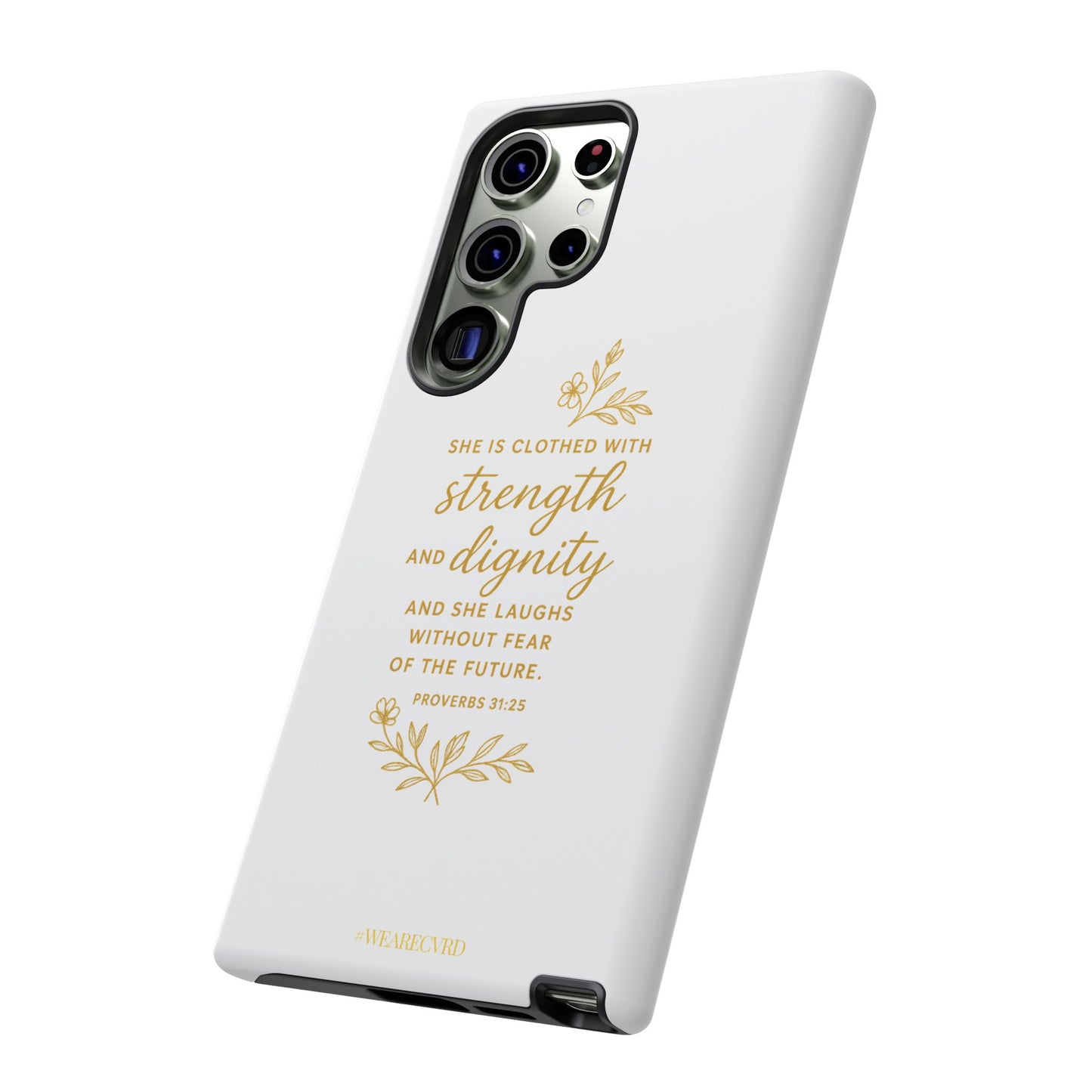 "Strength & Dignity" - White Phone Case (Proverbs 31:25)