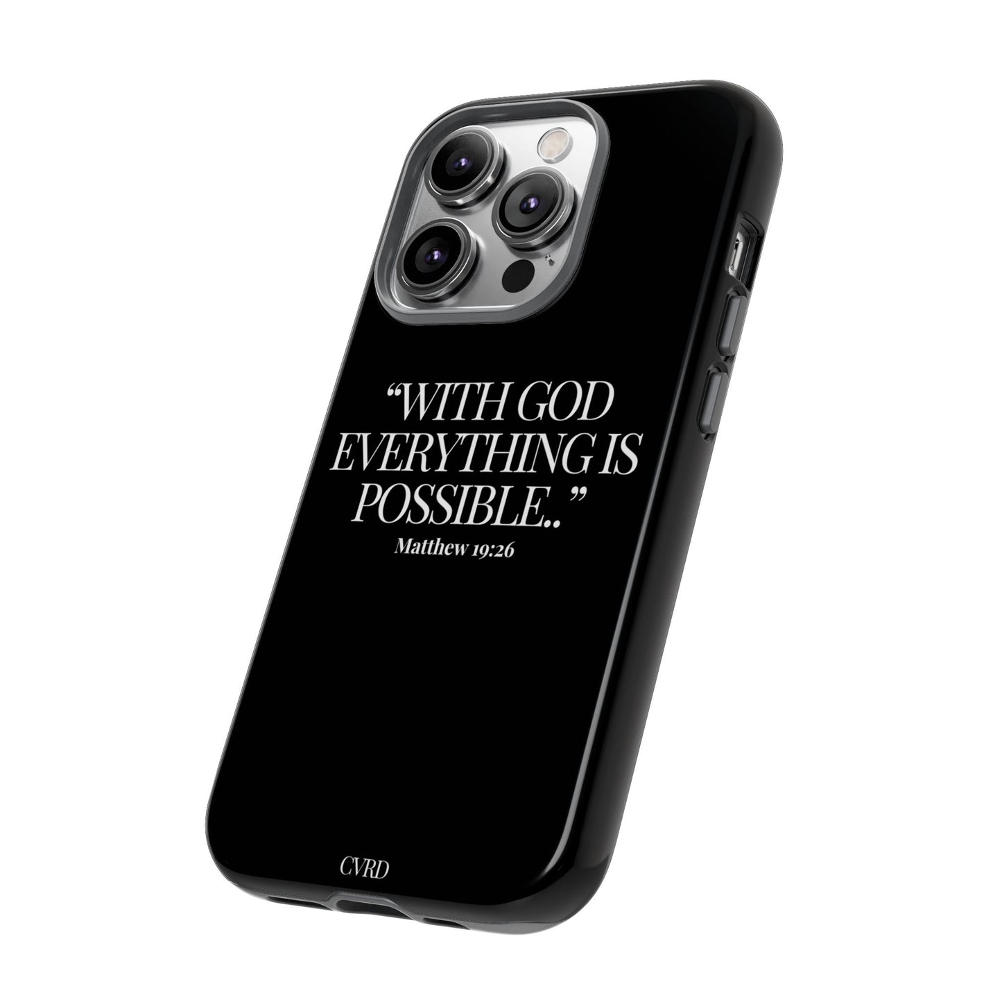 "Endless Possibilties" - Black Phone Case (Matthew 19:26)