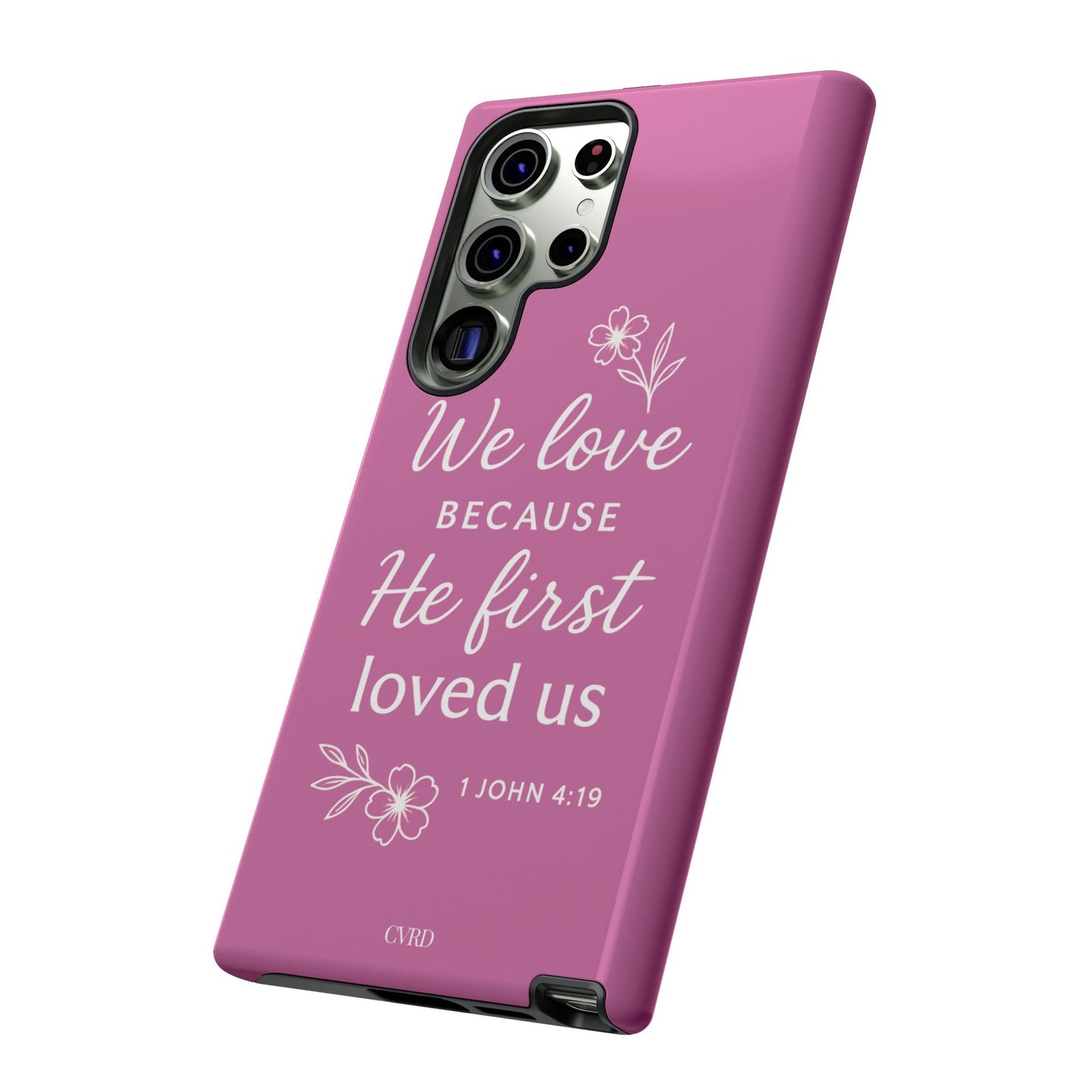 "First Love" - Pink Phone Case (1 John 4:19)