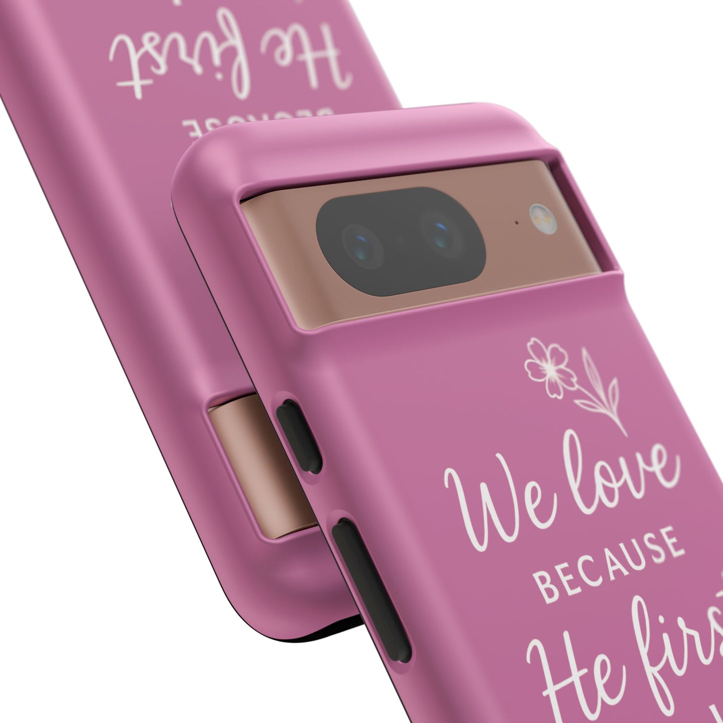 "First Love" - Pink Phone Case (1 John 4:19)