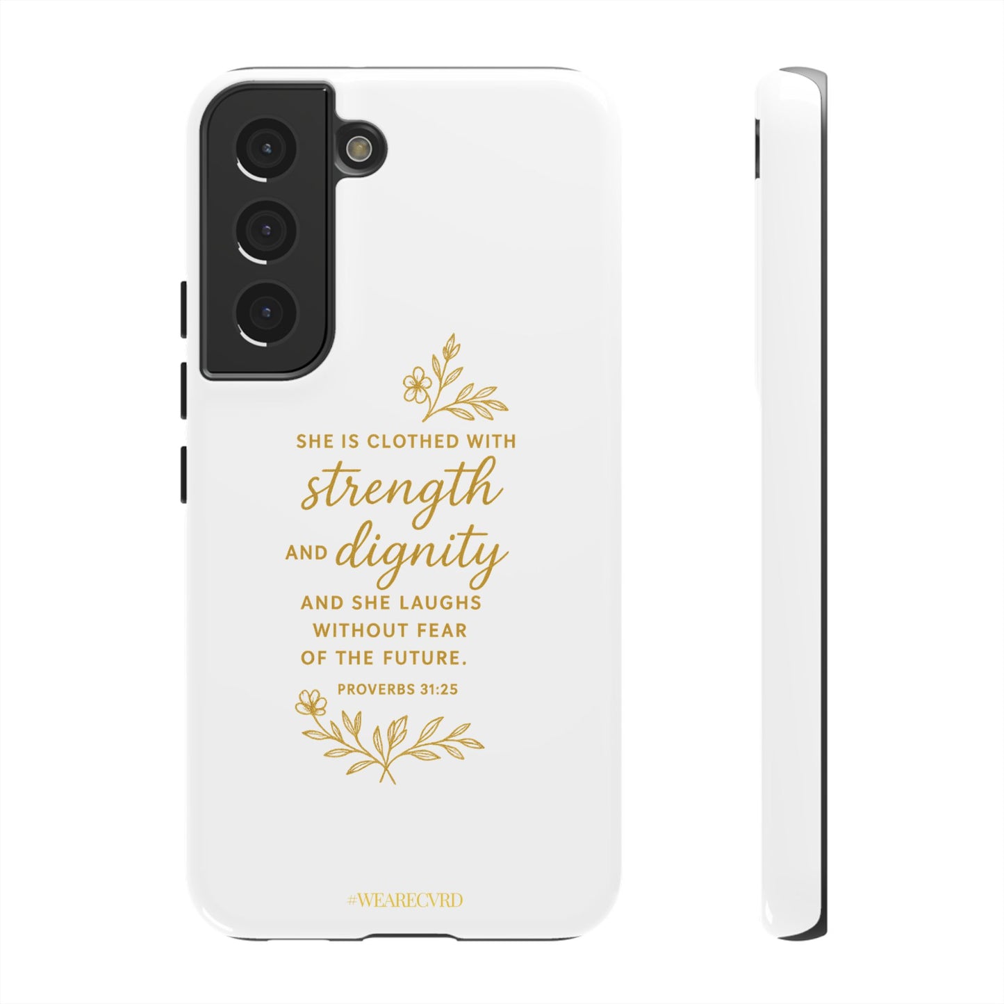 "Strength & Dignity" - White Phone Case (Proverbs 31:25)