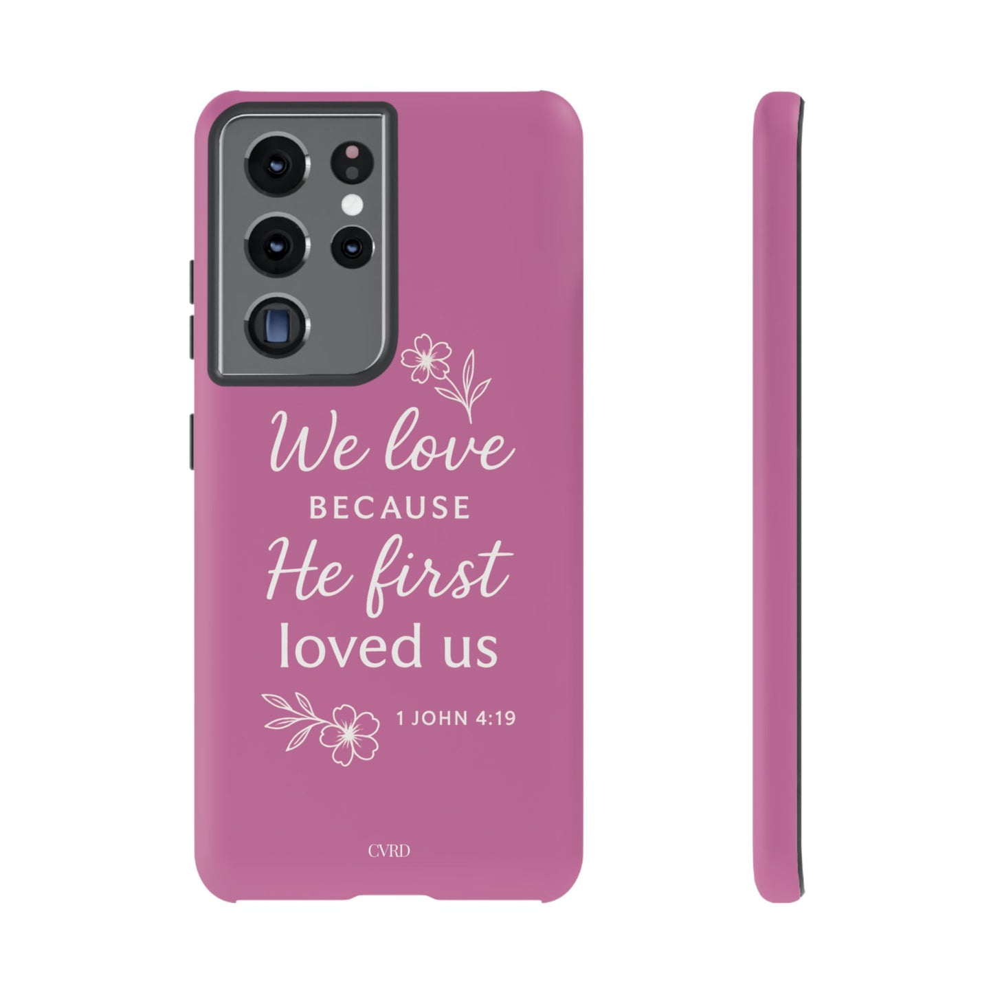 "First Love" - Pink Phone Case (1 John 4:19)