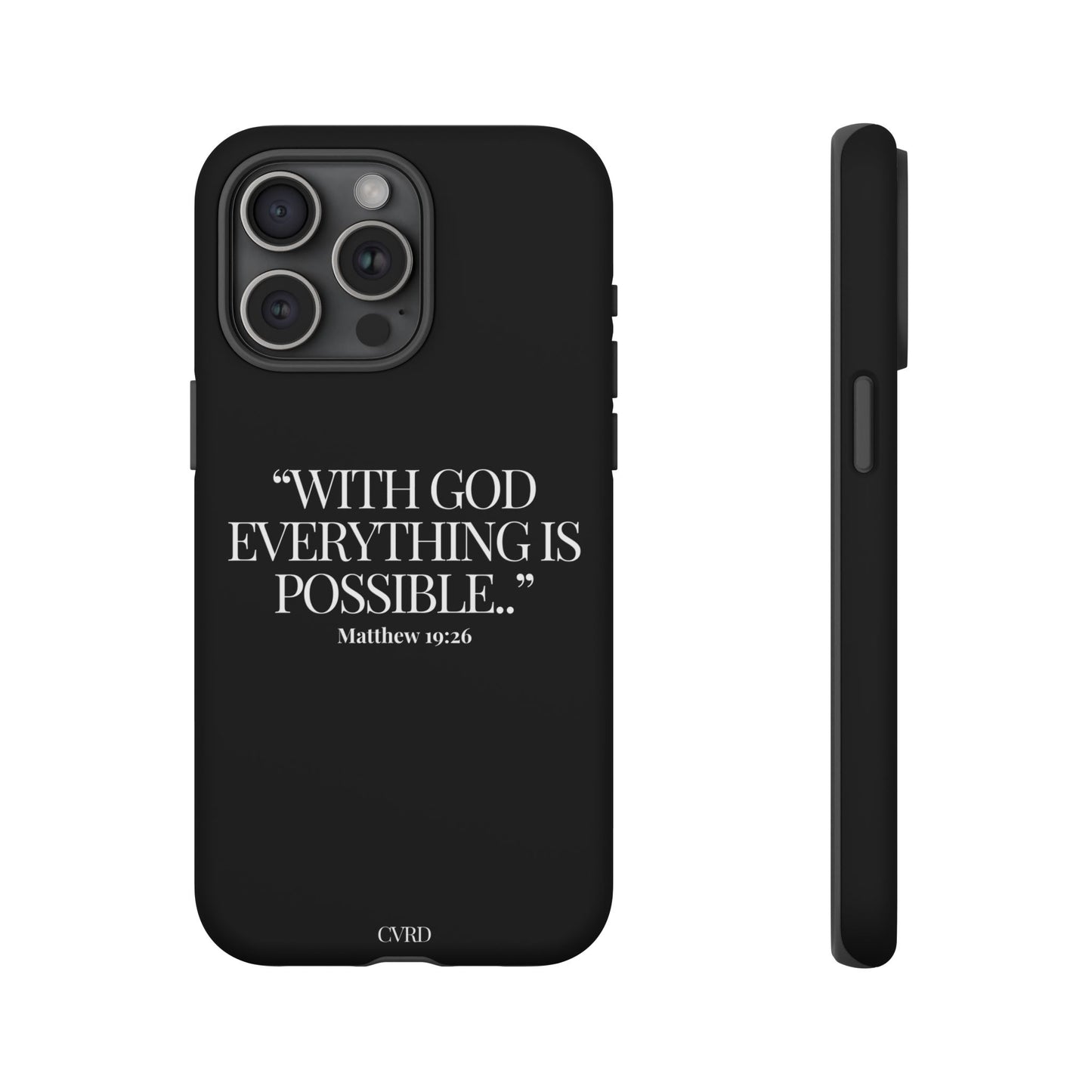 "Endless Possibilties" - Black Phone Case (Matthew 19:26)