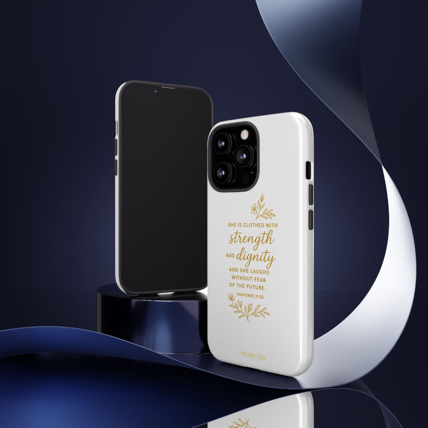 "Strength & Dignity" - White Phone Case (Proverbs 31:25)