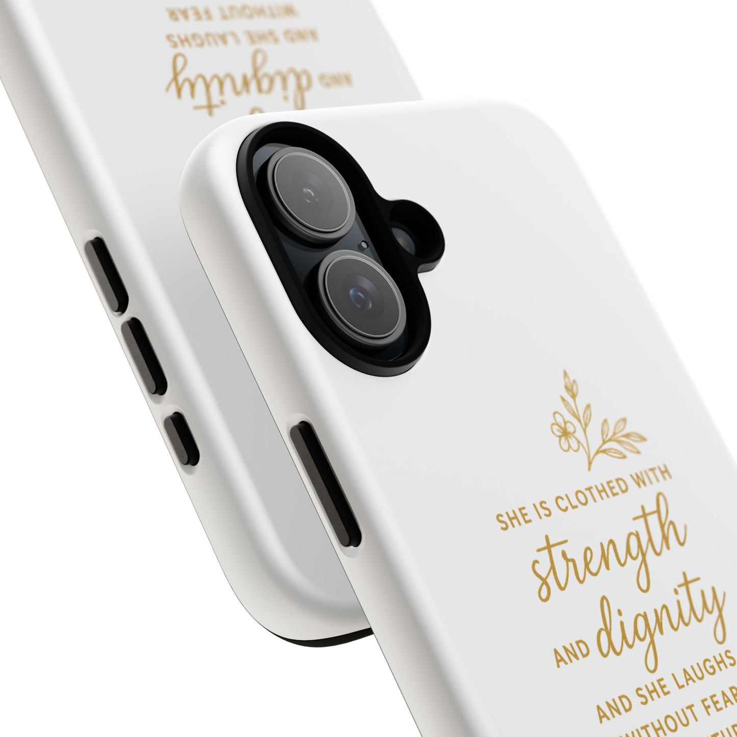 "Strength & Dignity" - White Phone Case (Proverbs 31:25)