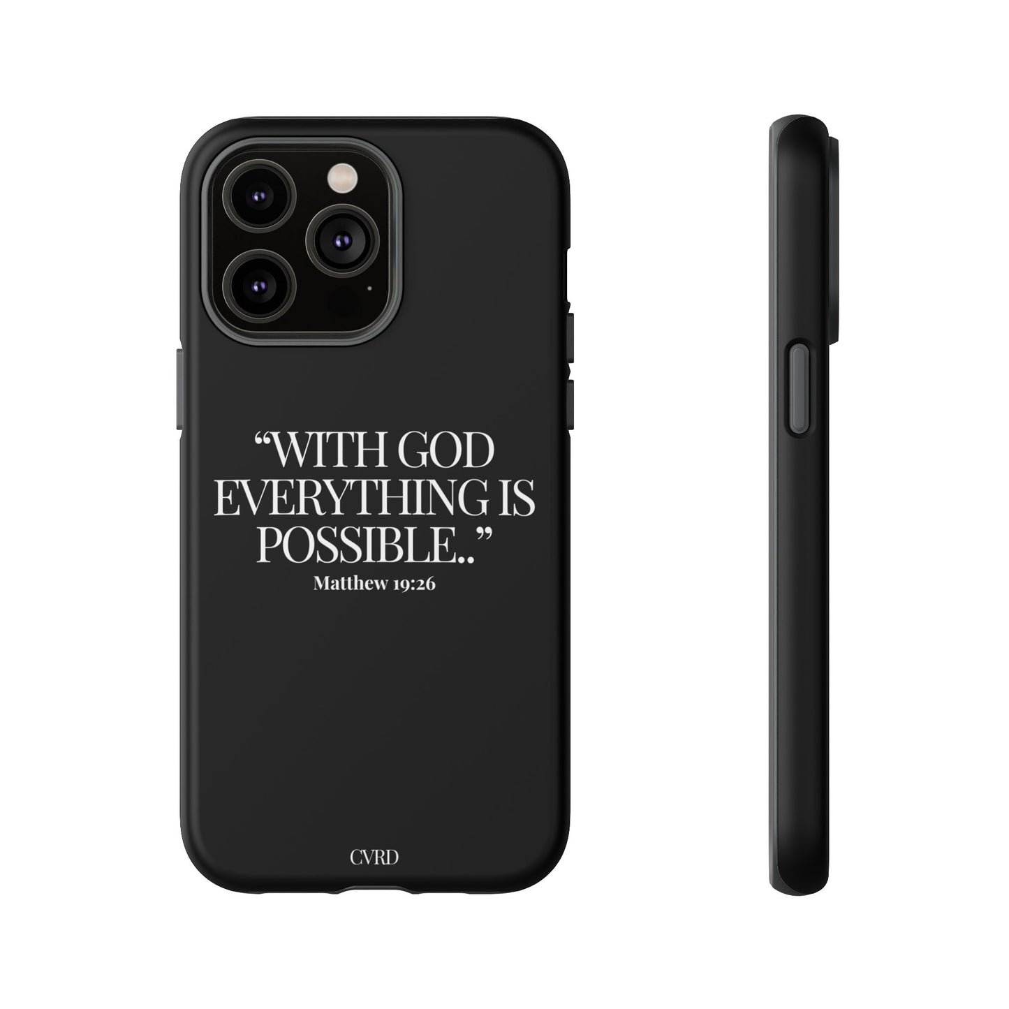 "Endless Possibilties" - Black Phone Case (Matthew 19:26)