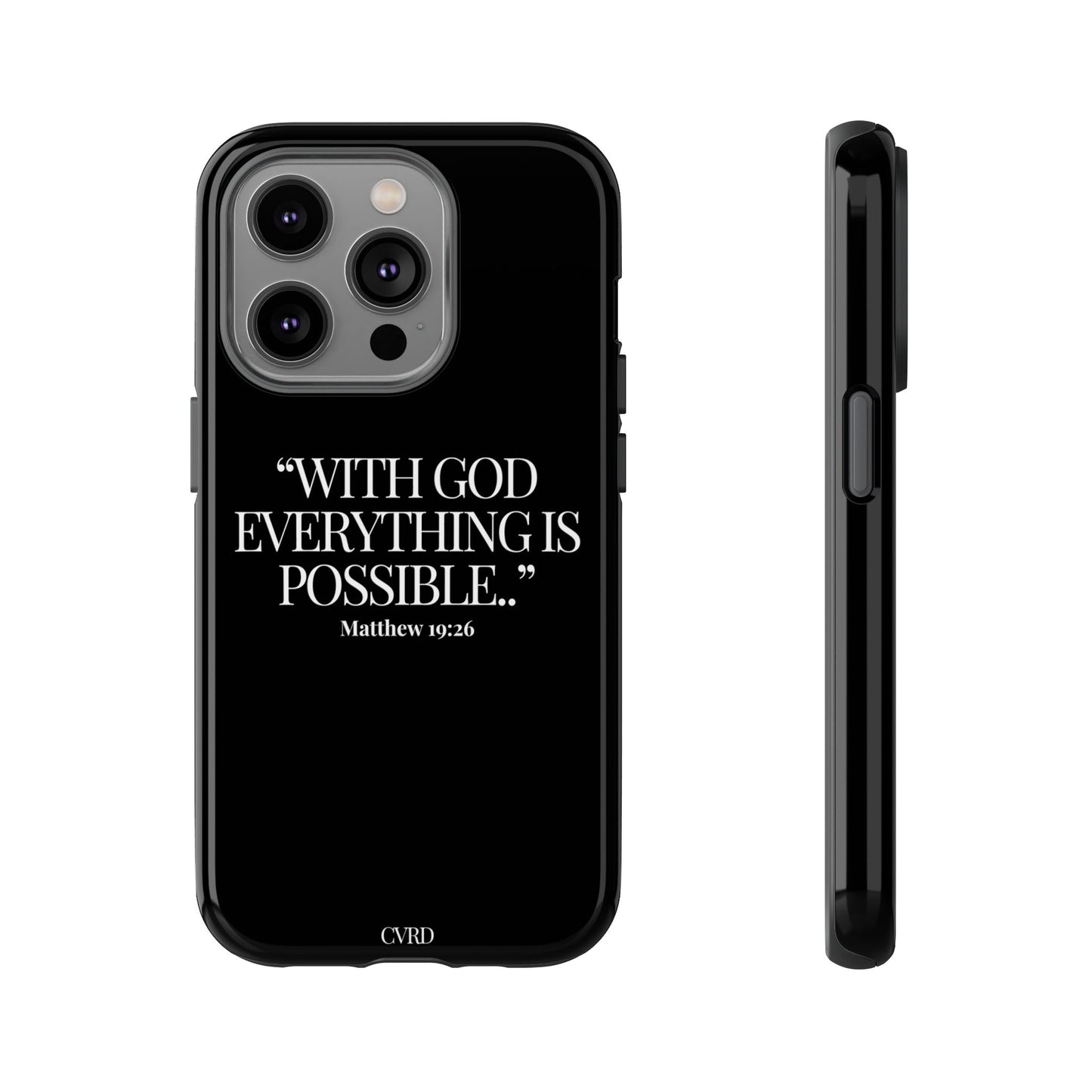 "Endless Possibilties" - Black Phone Case (Matthew 19:26)