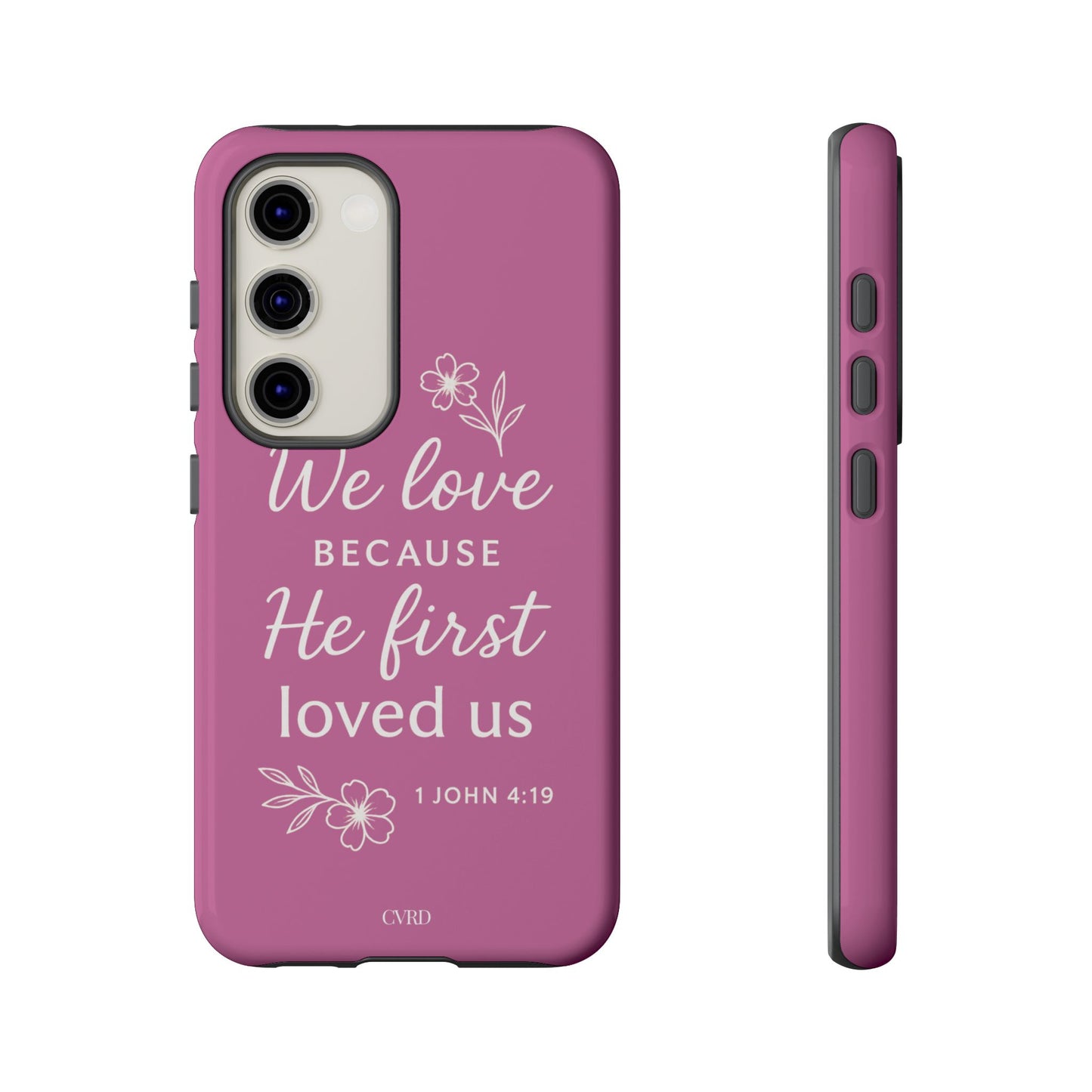 "First Love" - Pink Phone Case (1 John 4:19)