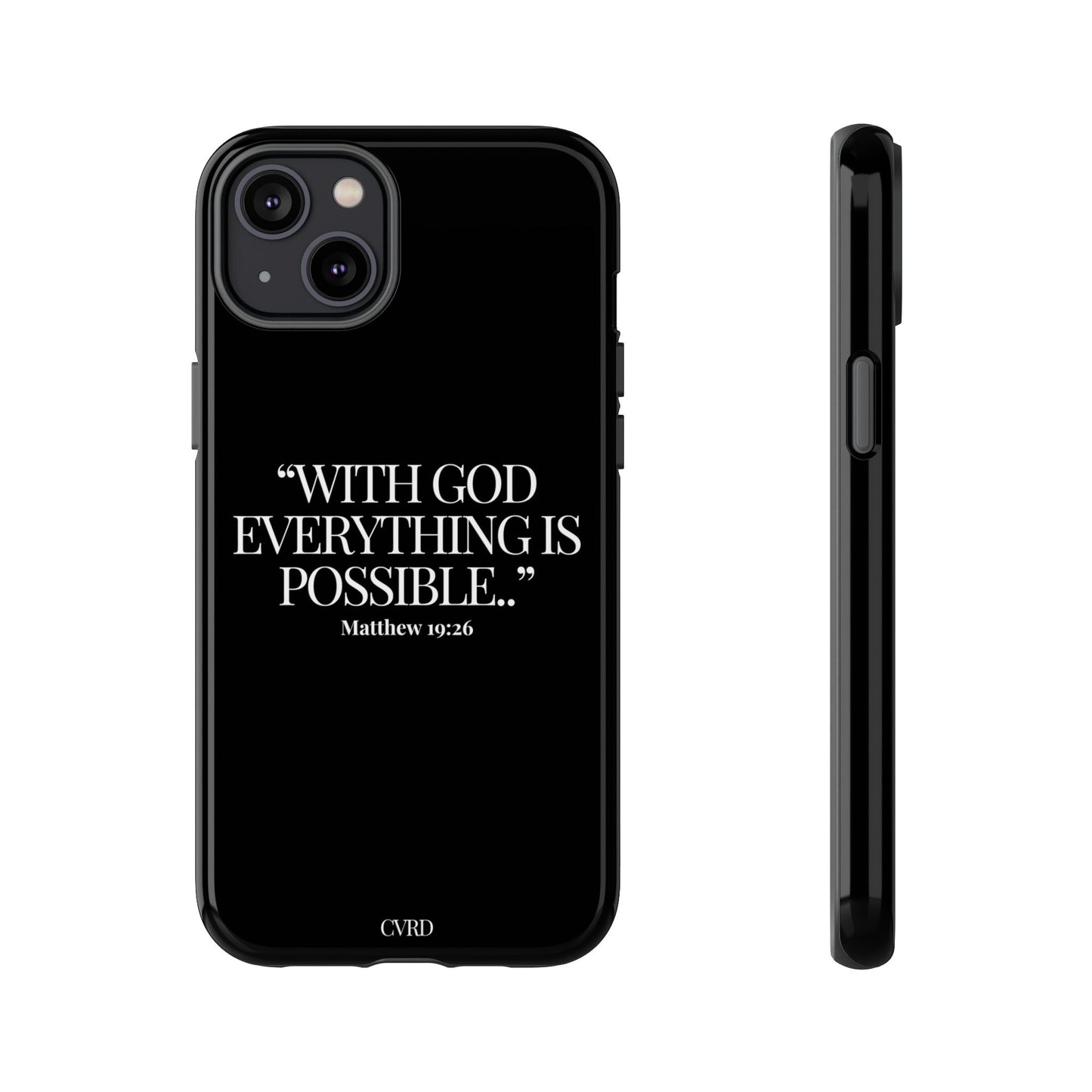 "Endless Possibilties" - Black Phone Case (Matthew 19:26)
