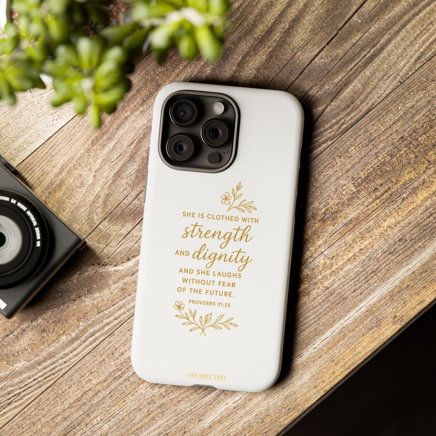 "Strength & Dignity" - White Phone Case (Proverbs 31:25)