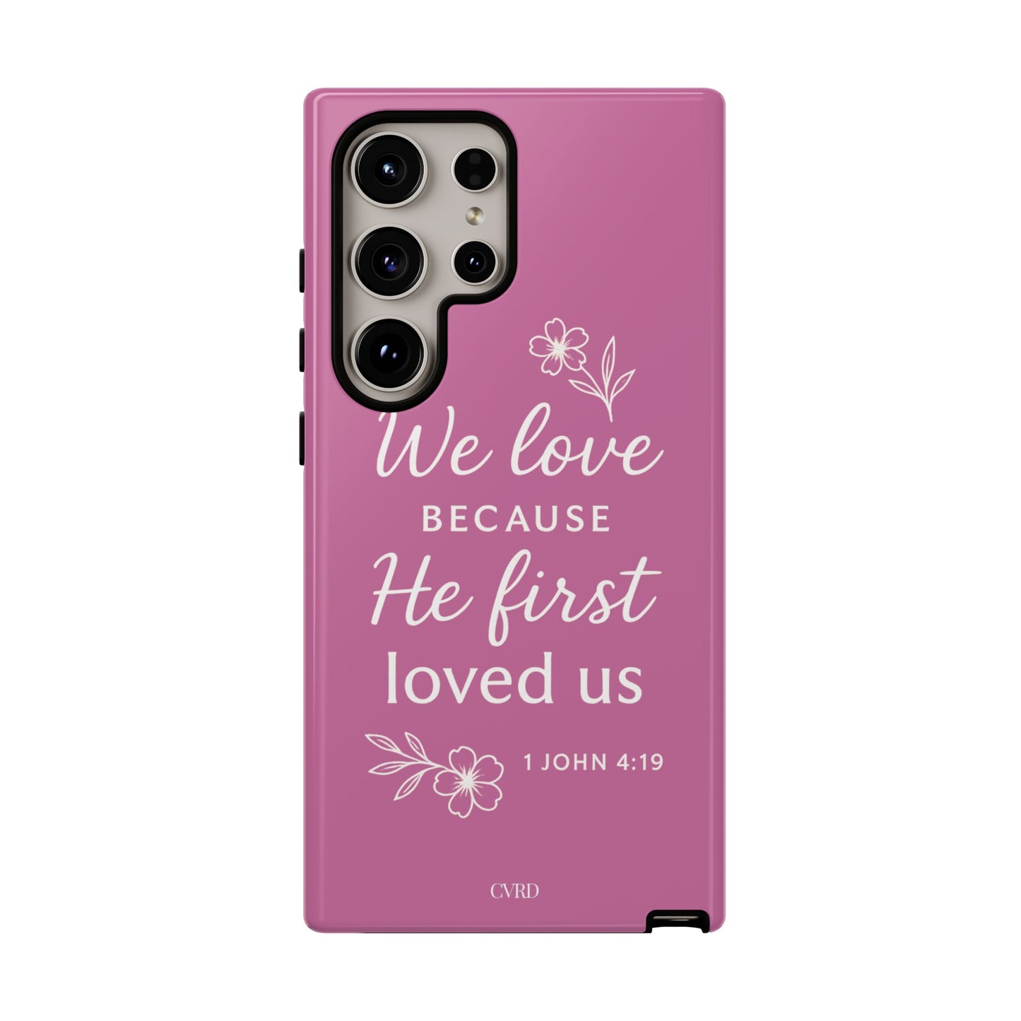 "First Love" - Pink Phone Case (1 John 4:19)