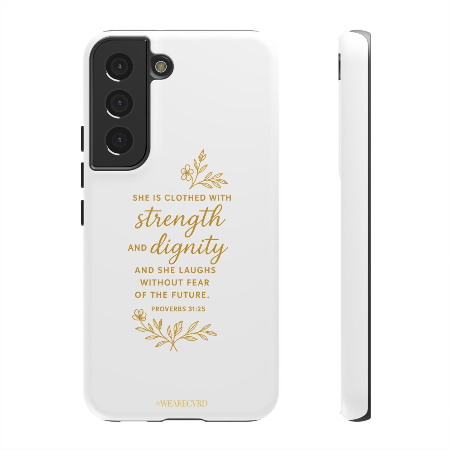 "Strength & Dignity" - White Phone Case (Proverbs 31:25)