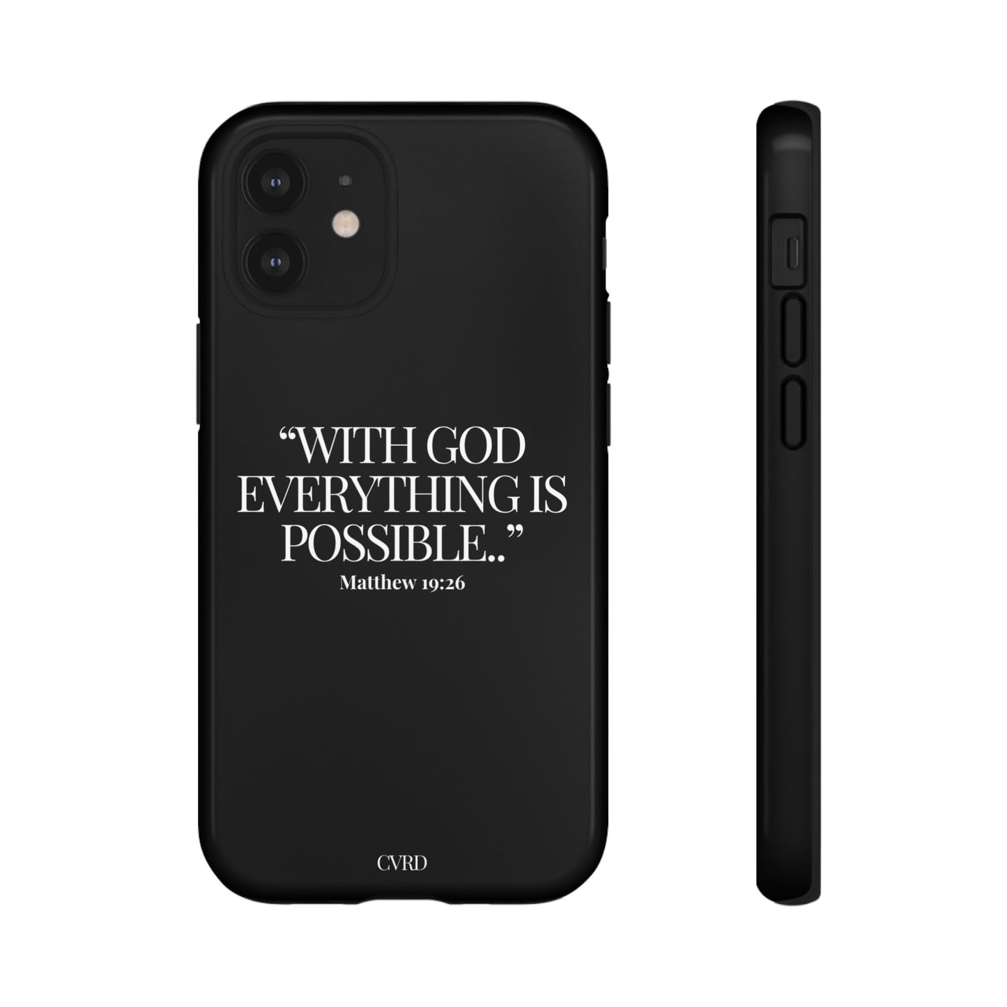 "Endless Possibilties" - Black Phone Case (Matthew 19:26)