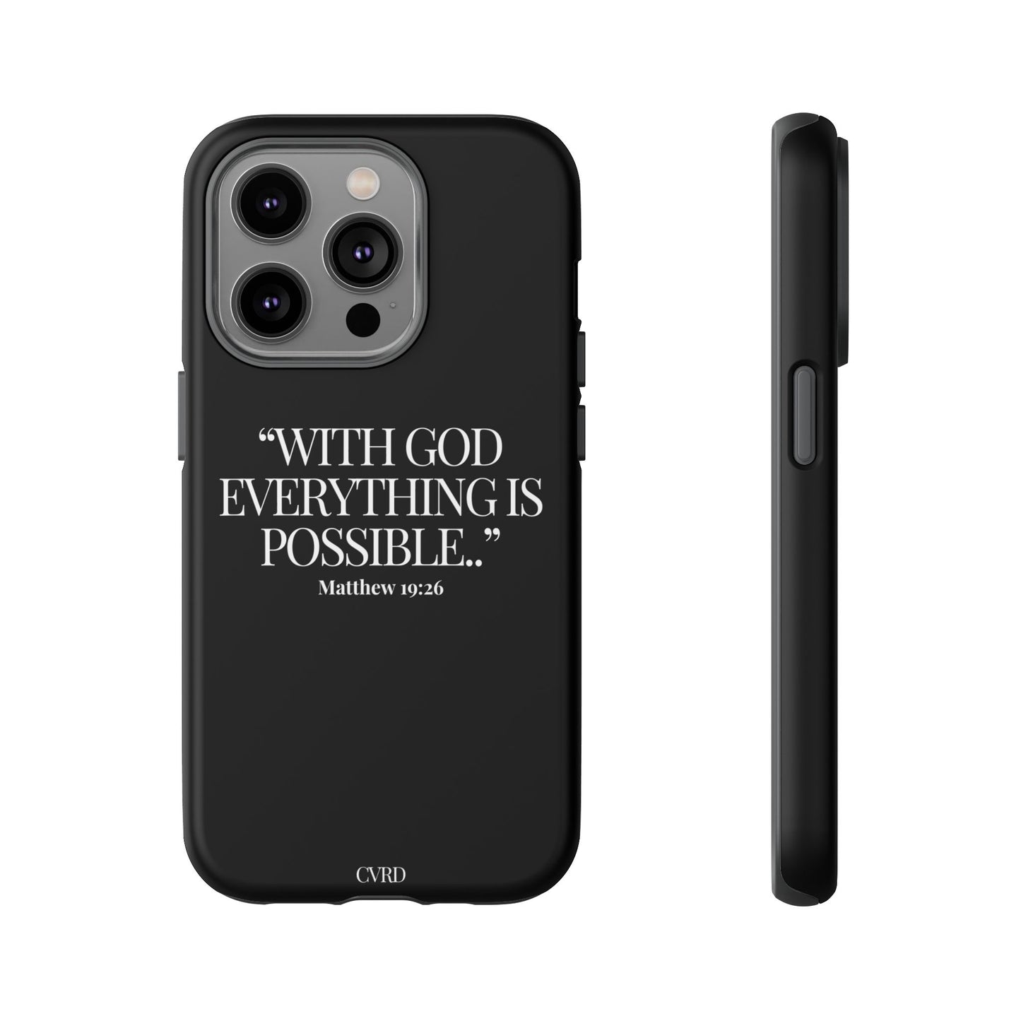 "Endless Possibilties" - Black Phone Case (Matthew 19:26)