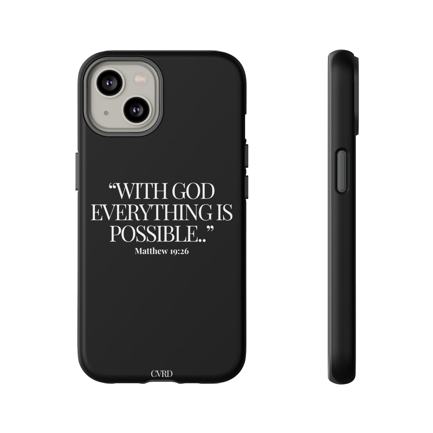 "Endless Possibilties" - Black Phone Case (Matthew 19:26)