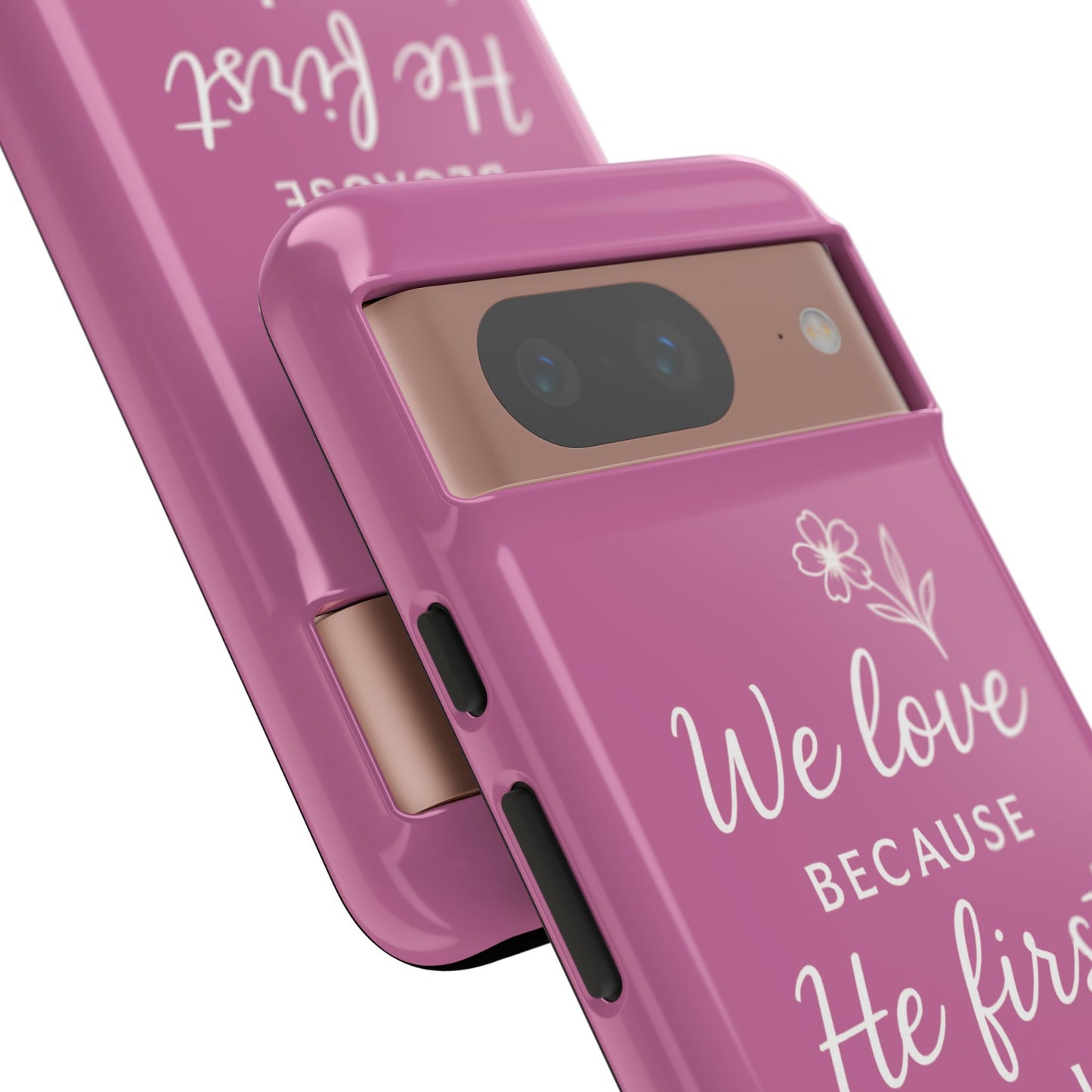"First Love" - Pink Phone Case (1 John 4:19)