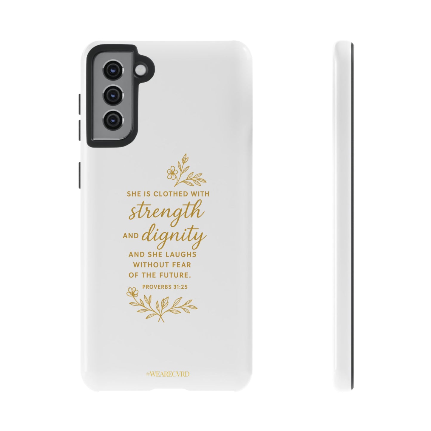 "Strength & Dignity" - White Phone Case (Proverbs 31:25)