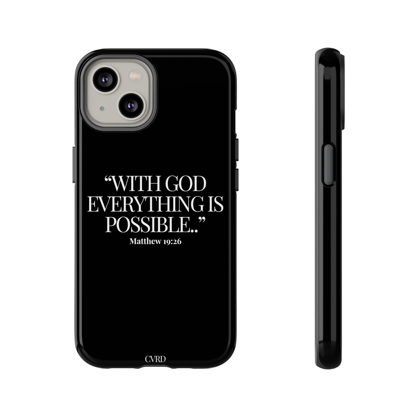 "Endless Possibilties" - Black Phone Case (Matthew 19:26)
