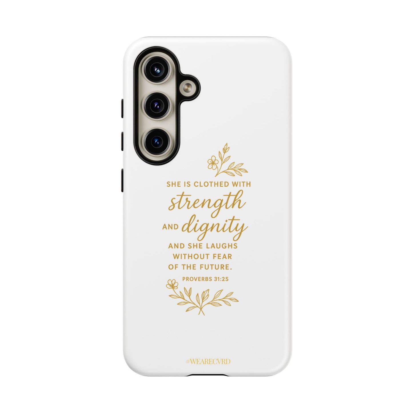 "Strength & Dignity" - White Phone Case (Proverbs 31:25)