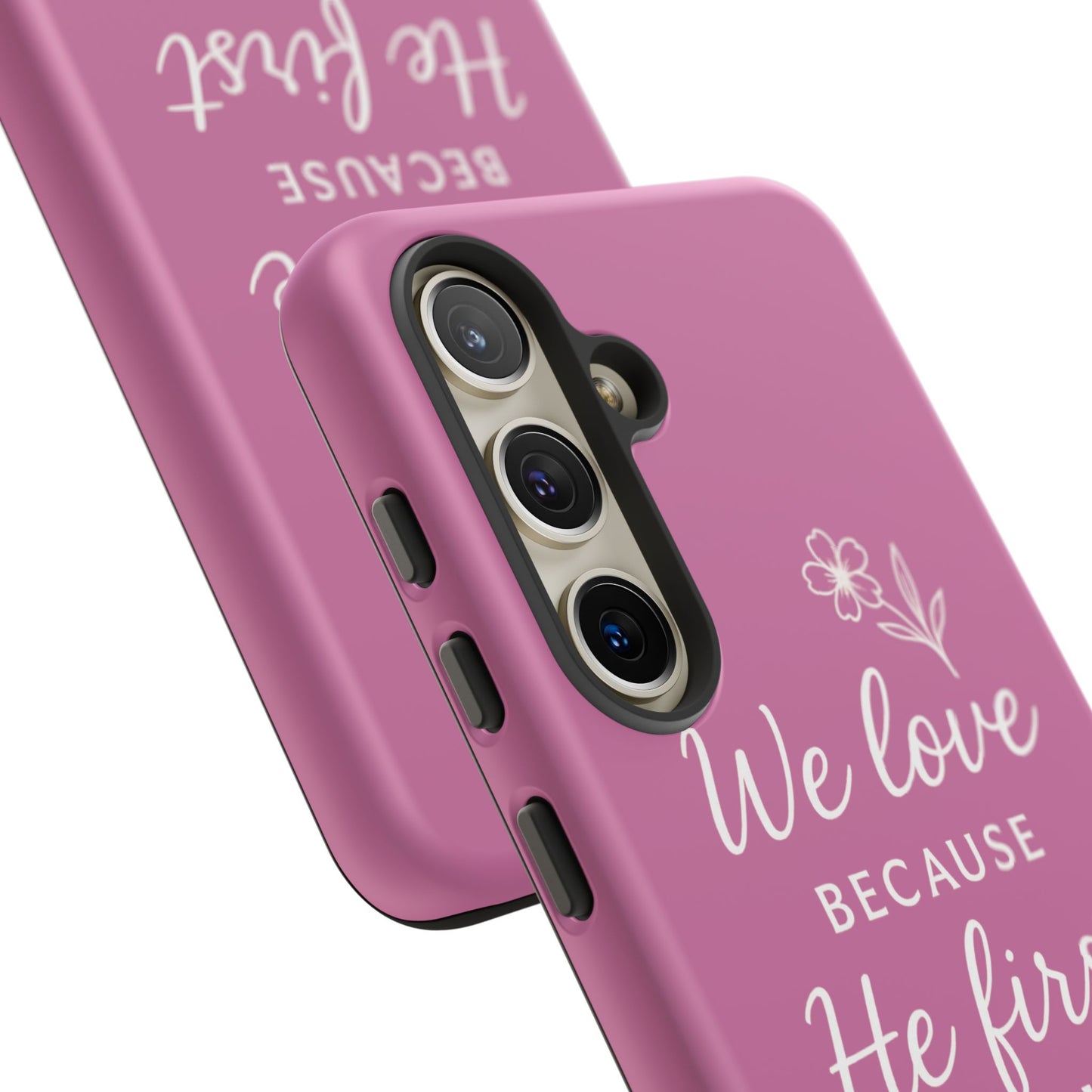 "First Love" - Pink Phone Case (1 John 4:19)
