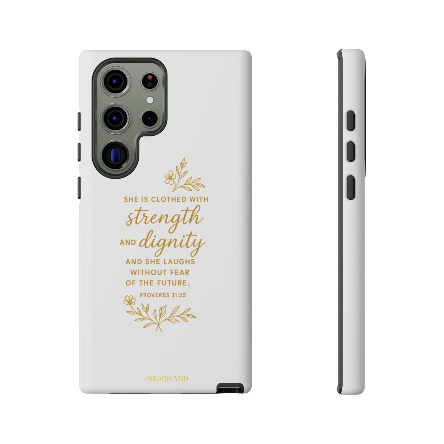 "Strength & Dignity" - White Phone Case (Proverbs 31:25)