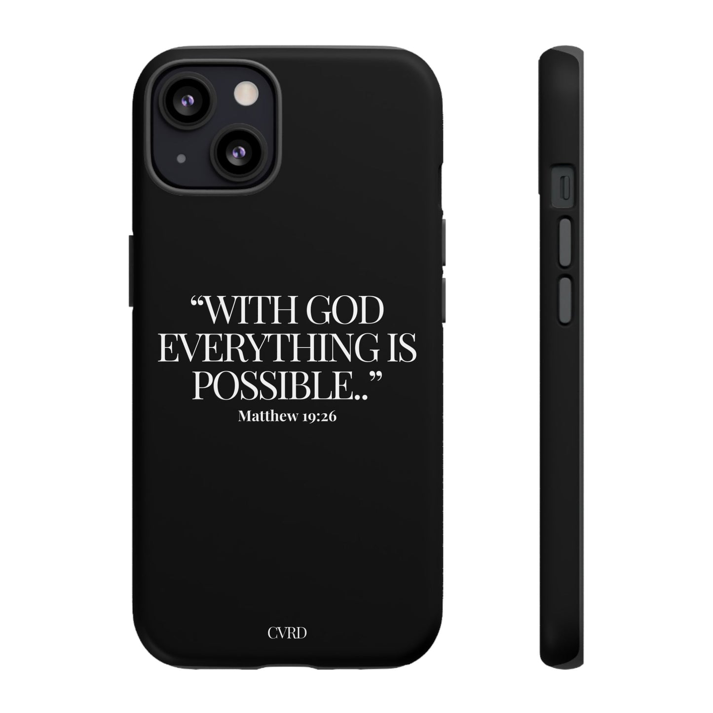 "Endless Possibilties" - Black Phone Case (Matthew 19:26)