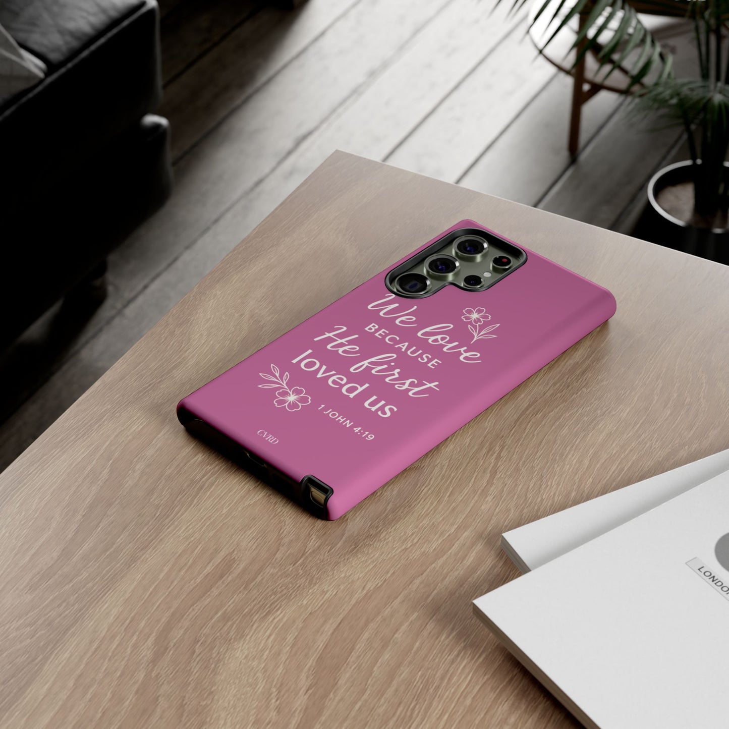 "First Love" - Pink Phone Case (1 John 4:19)