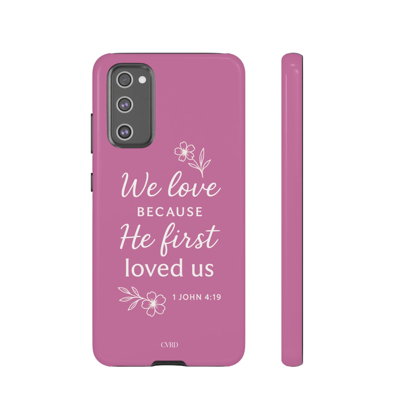 "First Love" - Pink Phone Case (1 John 4:19)