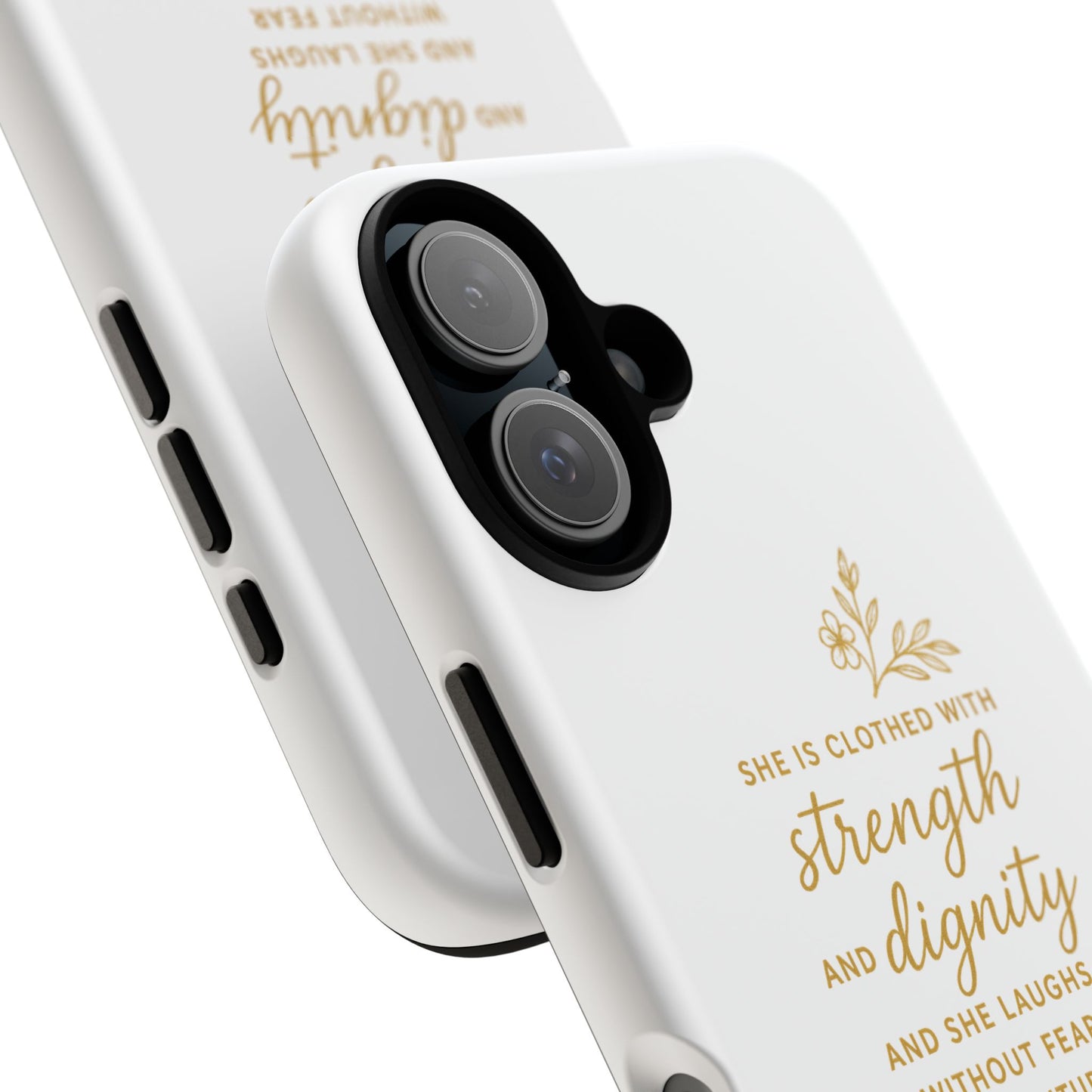 "Strength & Dignity" - White Phone Case (Proverbs 31:25)