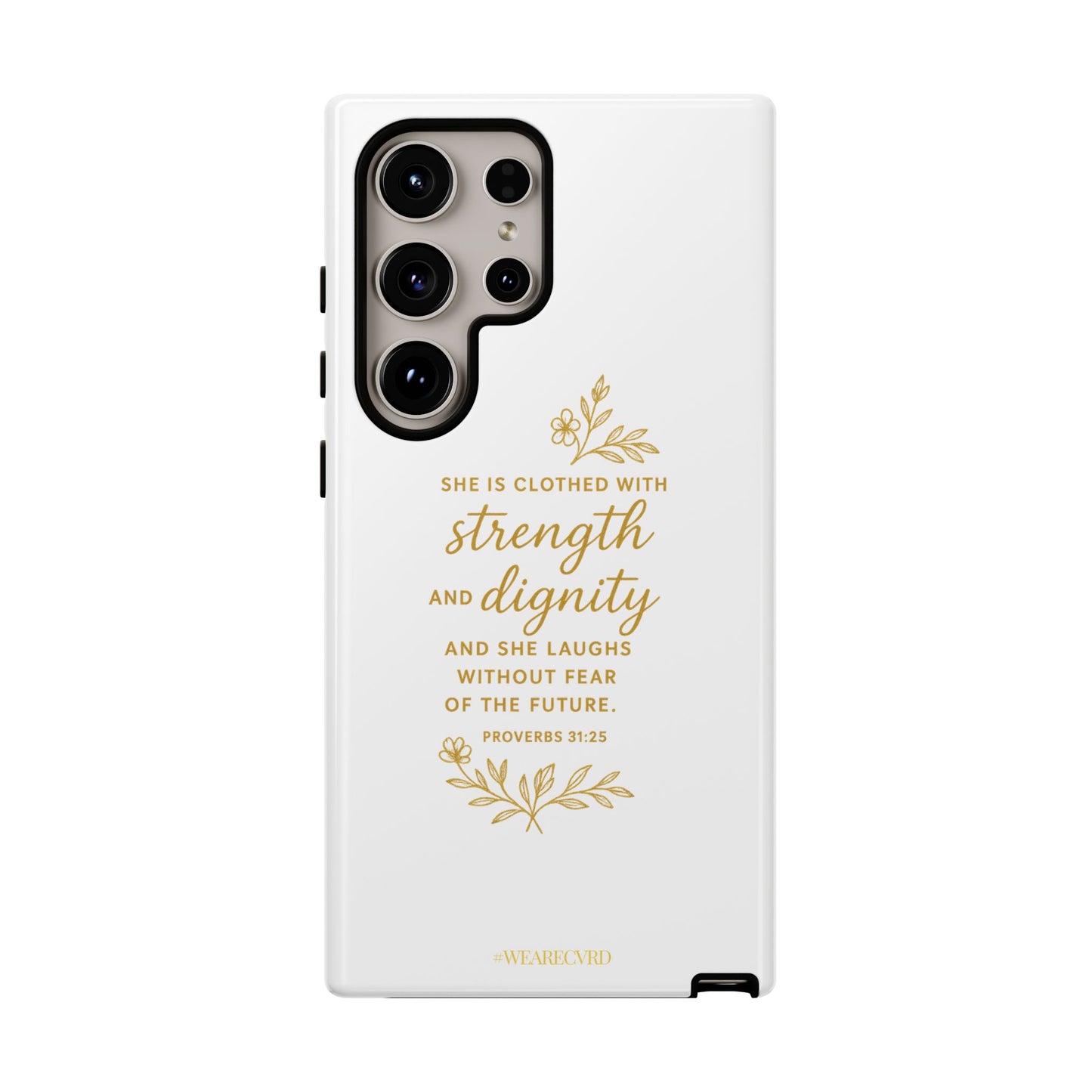 "Strength & Dignity" - White Phone Case (Proverbs 31:25)