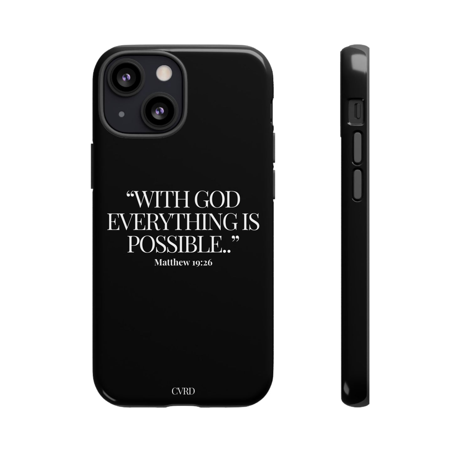 "Endless Possibilties" - Black Phone Case (Matthew 19:26)