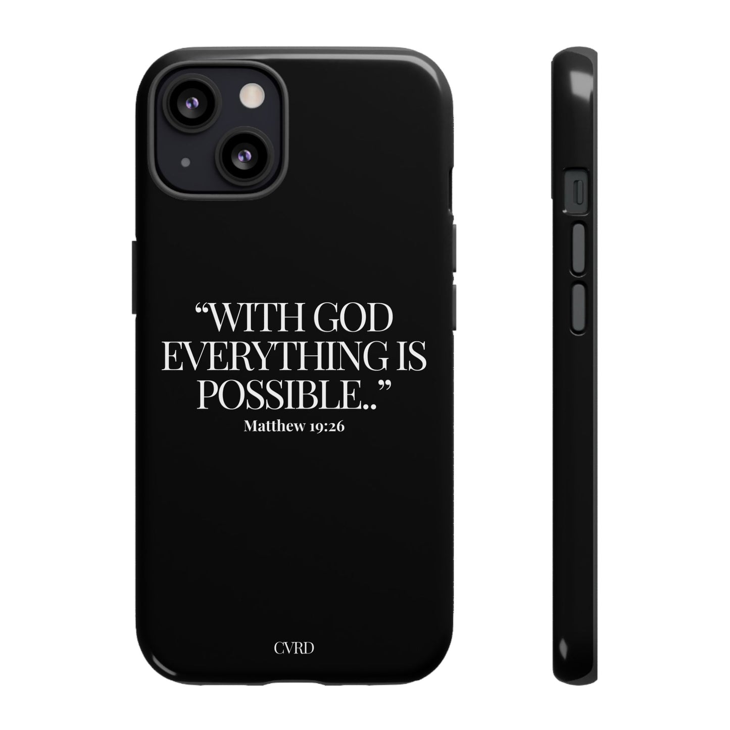 "Endless Possibilties" - Black Phone Case (Matthew 19:26)