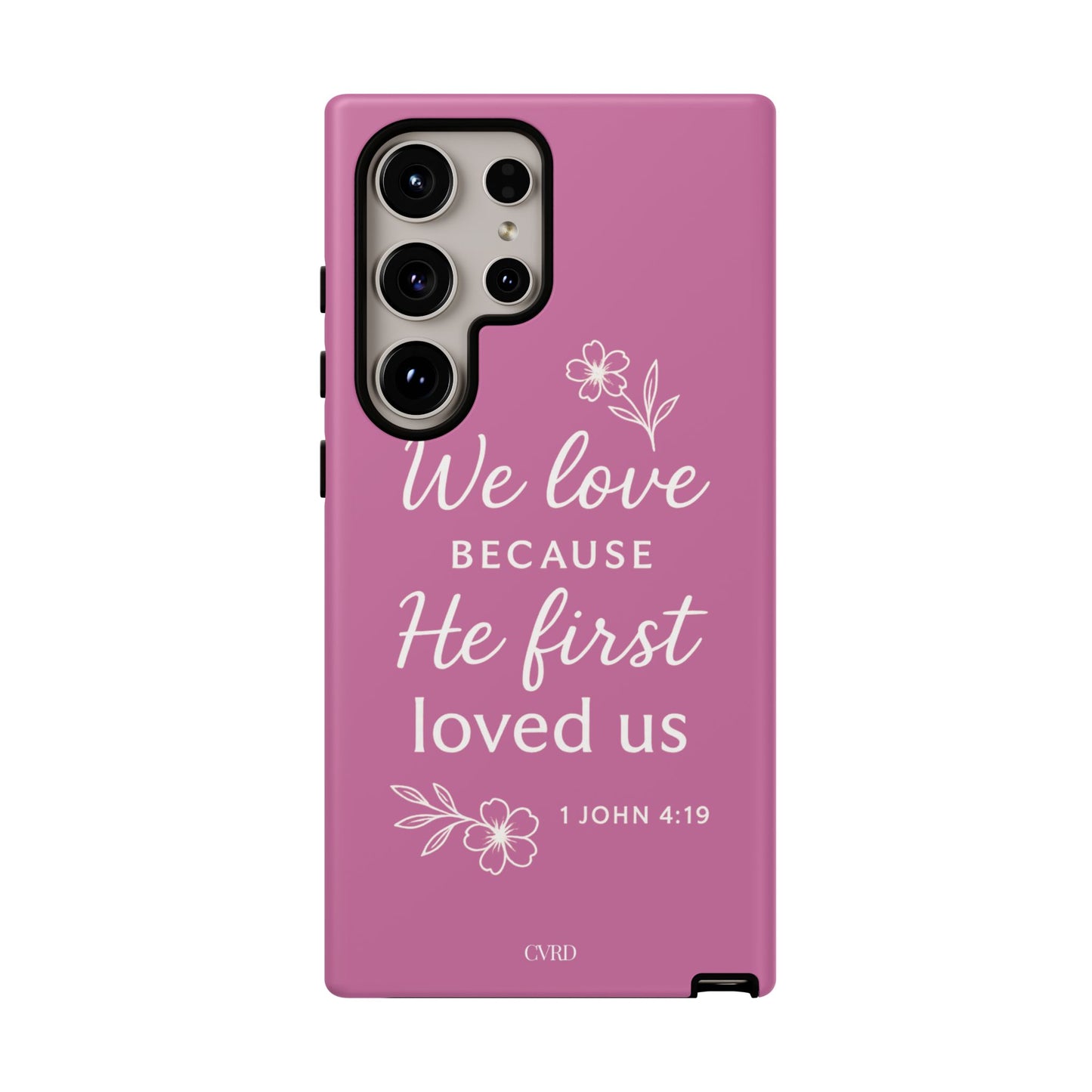 "First Love" - Pink Phone Case (1 John 4:19)