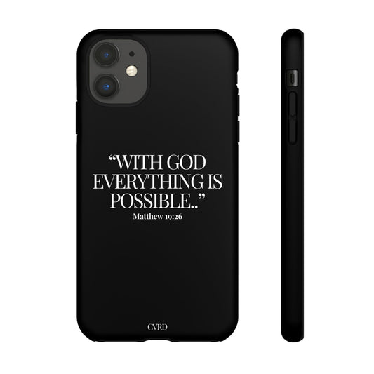 "Endless Possibilties" - Black Phone Case (Matthew 19:26)