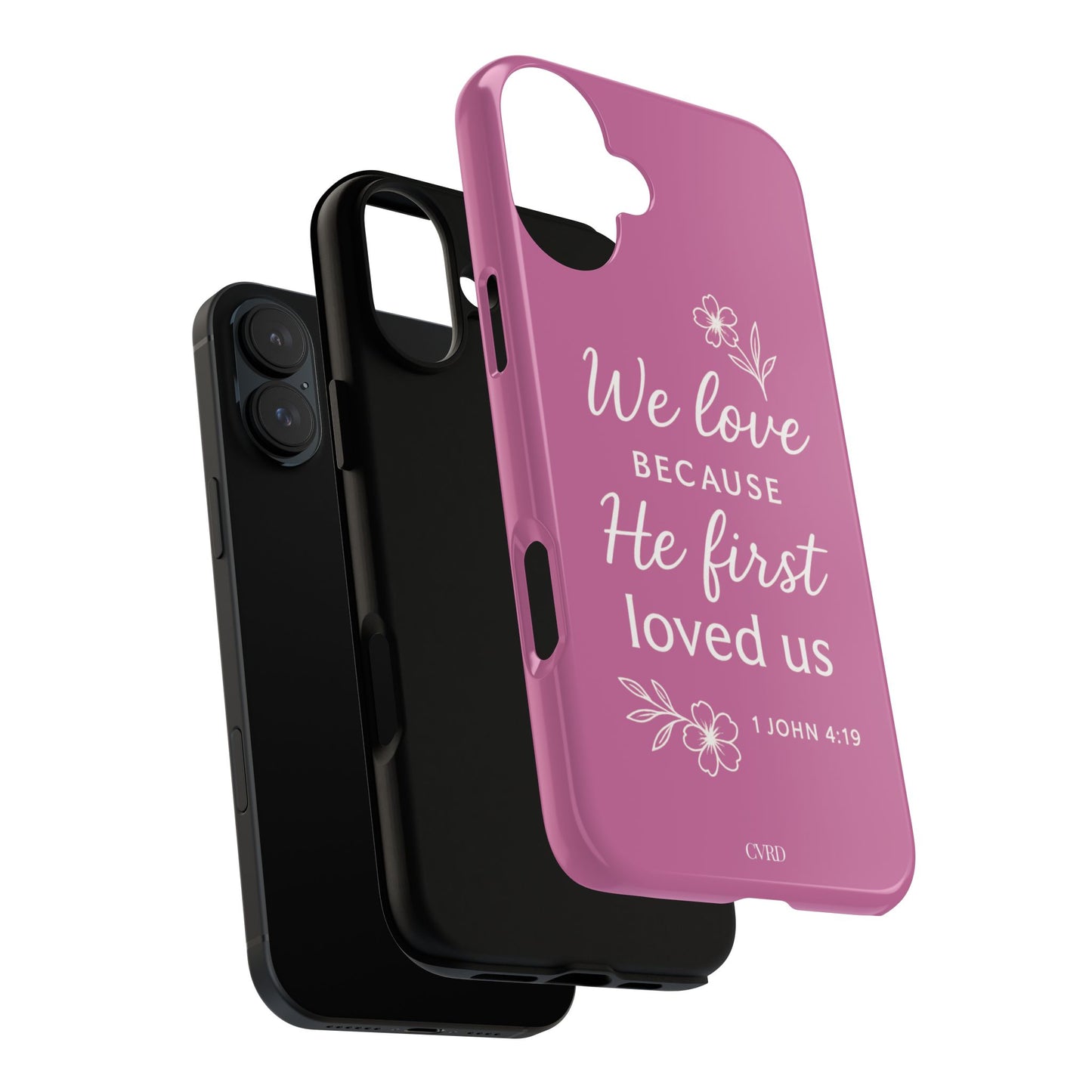 "First Love" - Pink Phone Case (1 John 4:19)