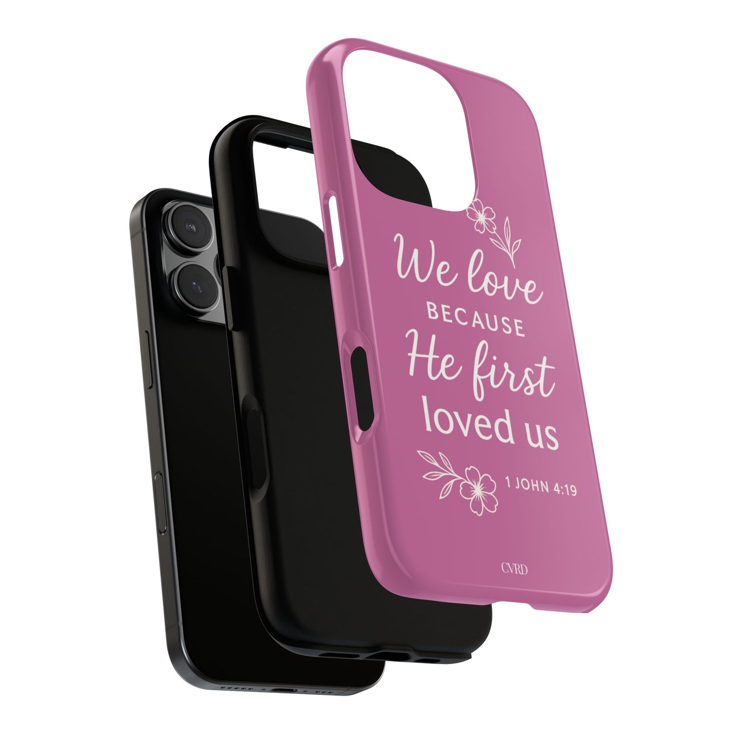 "First Love" - Pink Phone Case (1 John 4:19)