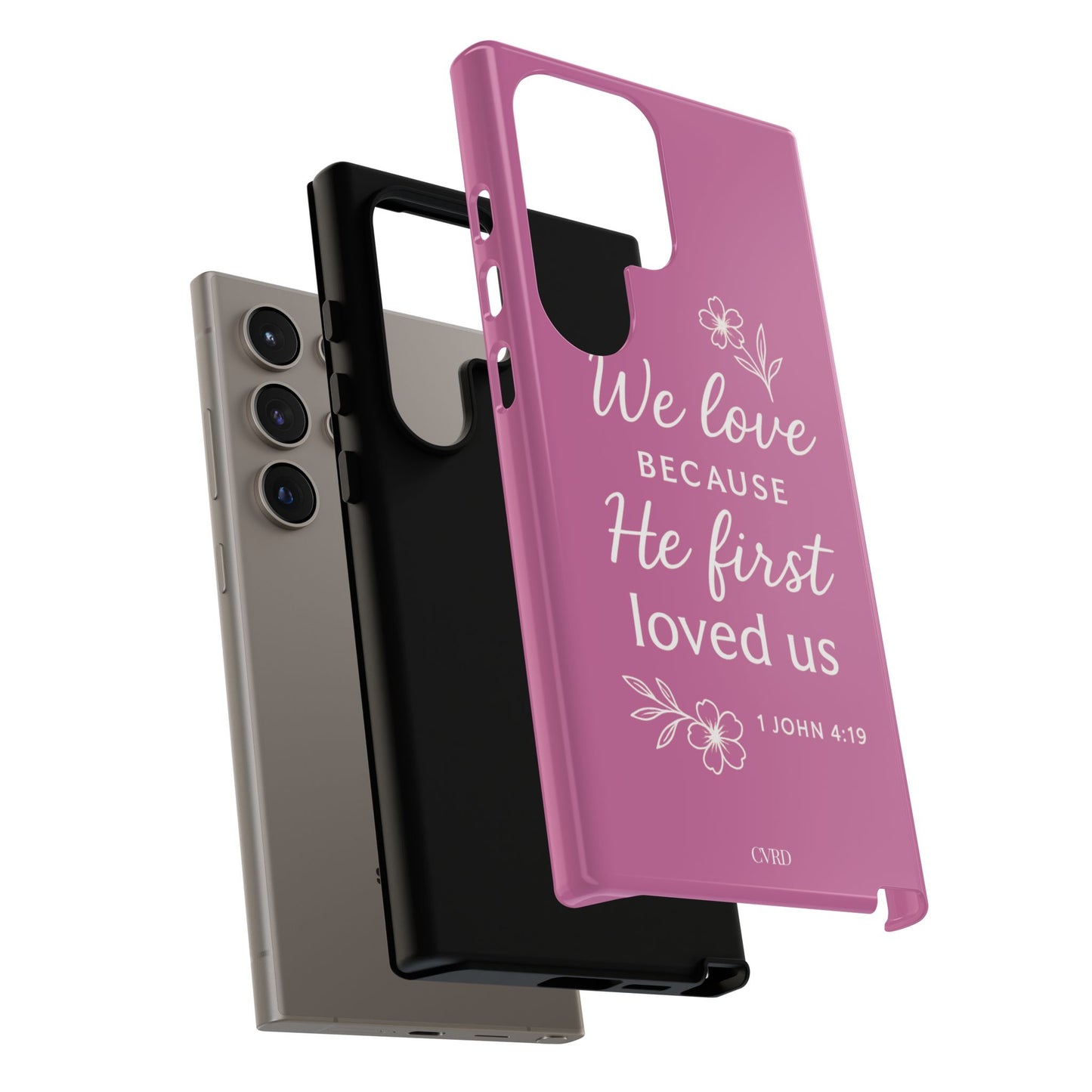 "First Love" - Pink Phone Case (1 John 4:19)