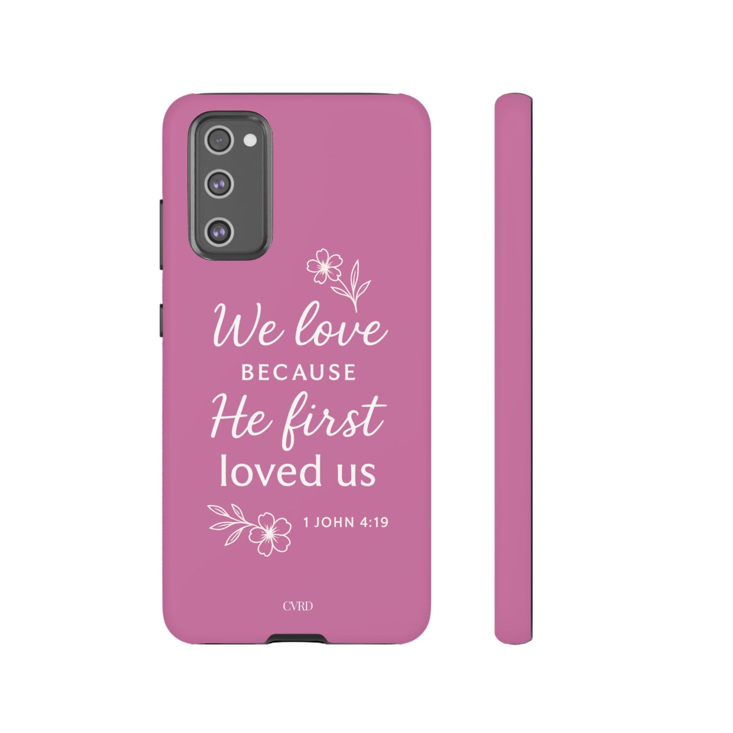 "First Love" - Pink Phone Case (1 John 4:19)