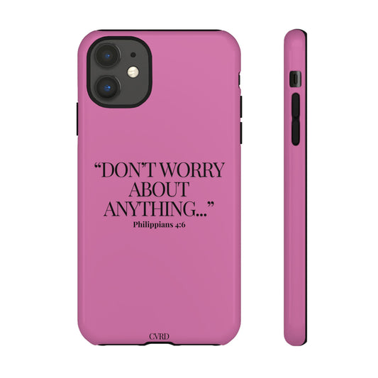 Pretty in Pink Phone Case (Philippians 4:6)