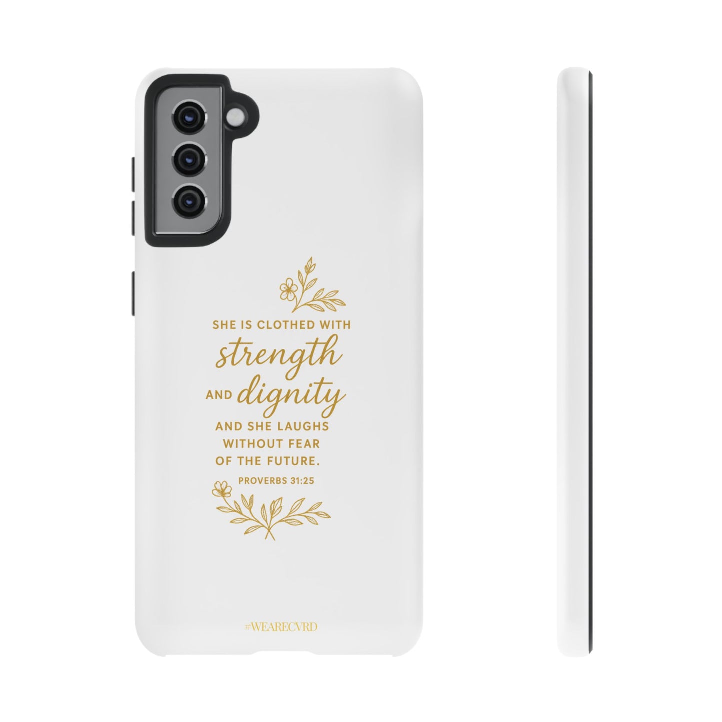 "Strength & Dignity" - White Phone Case (Proverbs 31:25)